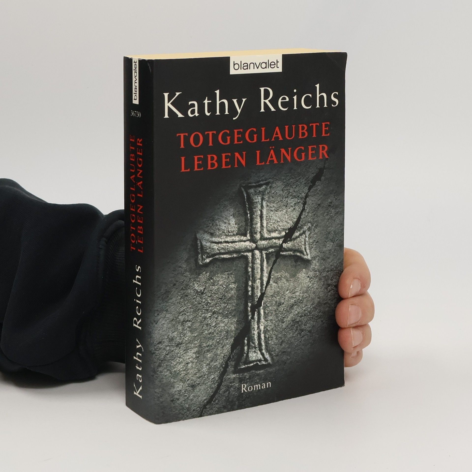 Kathy Reichs Totgeglaubte leben länger