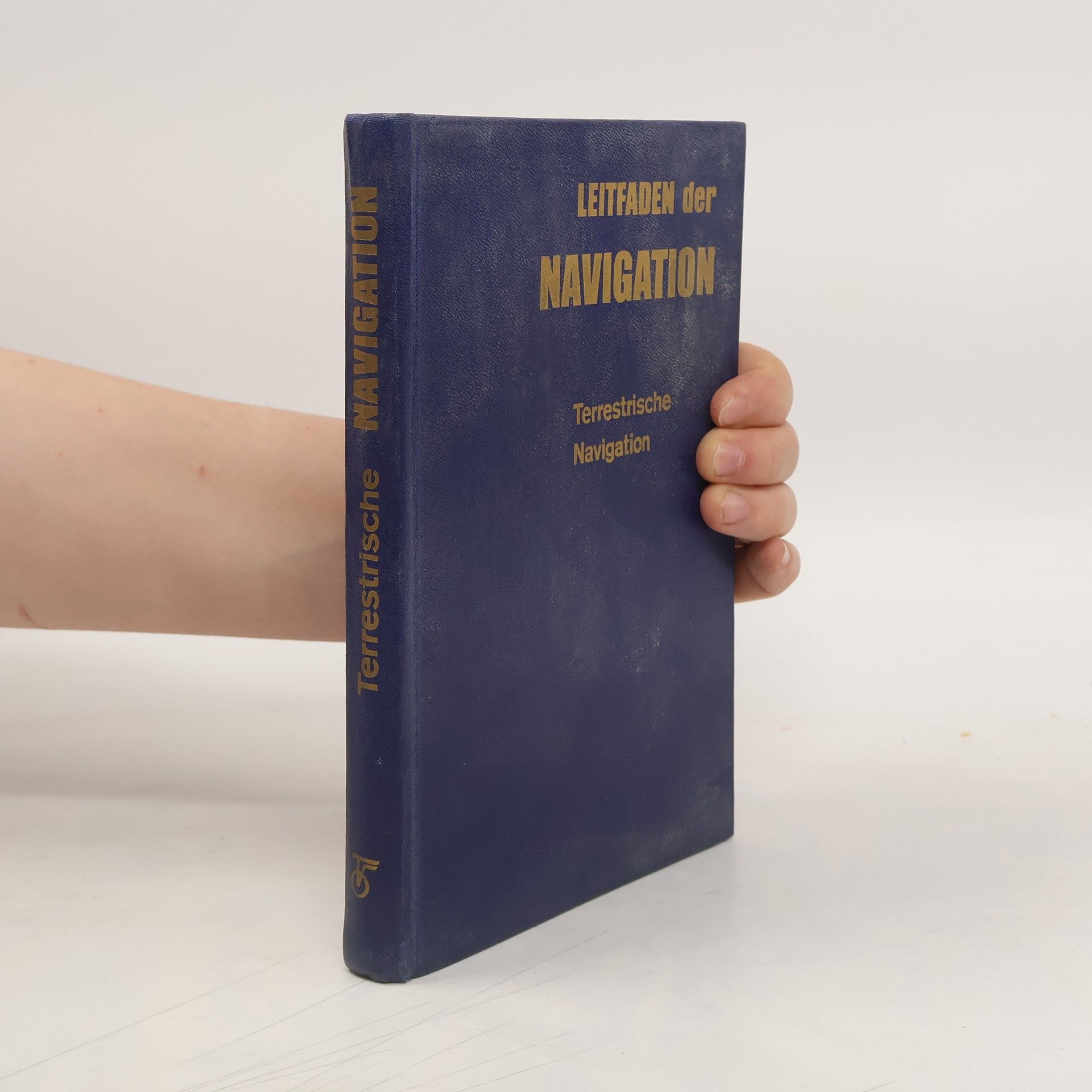 Autorenkollektiv Leitfaden der Navigation: Terrestrische Navigation