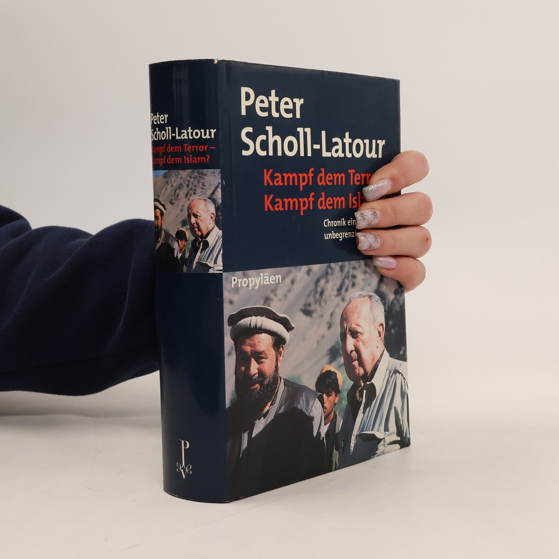 Peter Scholl-Latour Kampf dem Terror - Kampf dem Islam? Chronik eines unbegrenzten Krieges.