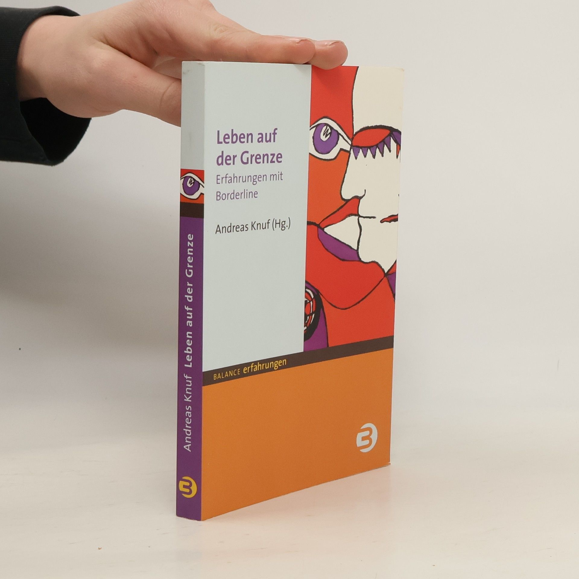 Andreas Knuf Leben auf der Grenze