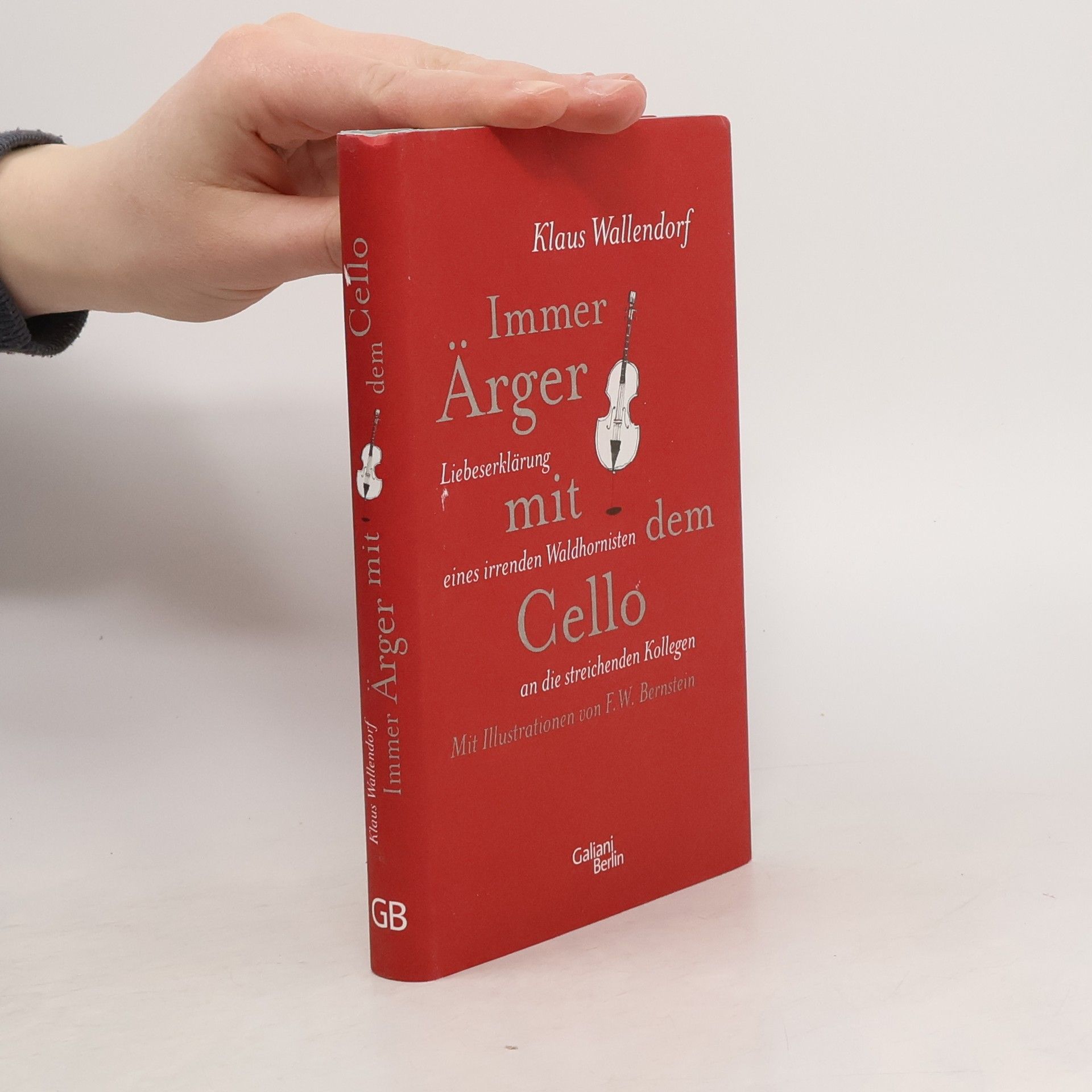 Klaus Wallendorf Immer Ärger mit dem Cello