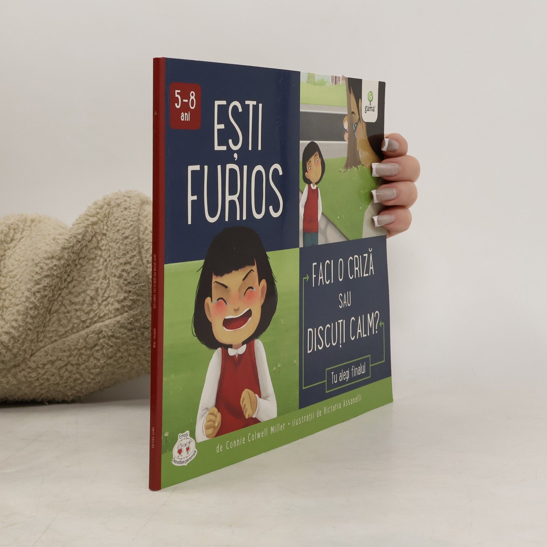 Connie Colwell Miller Ești furios. Faci o criză sau discuți calm?