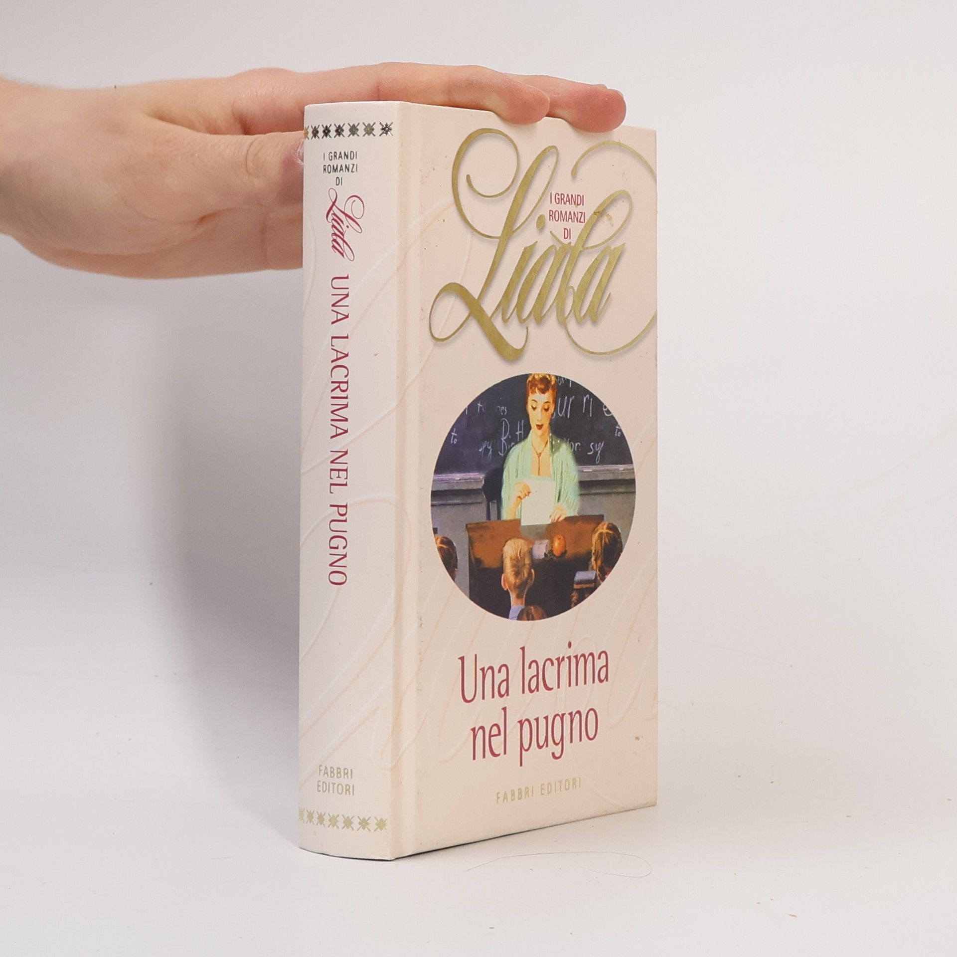 Liala Una lacrima nel pugno