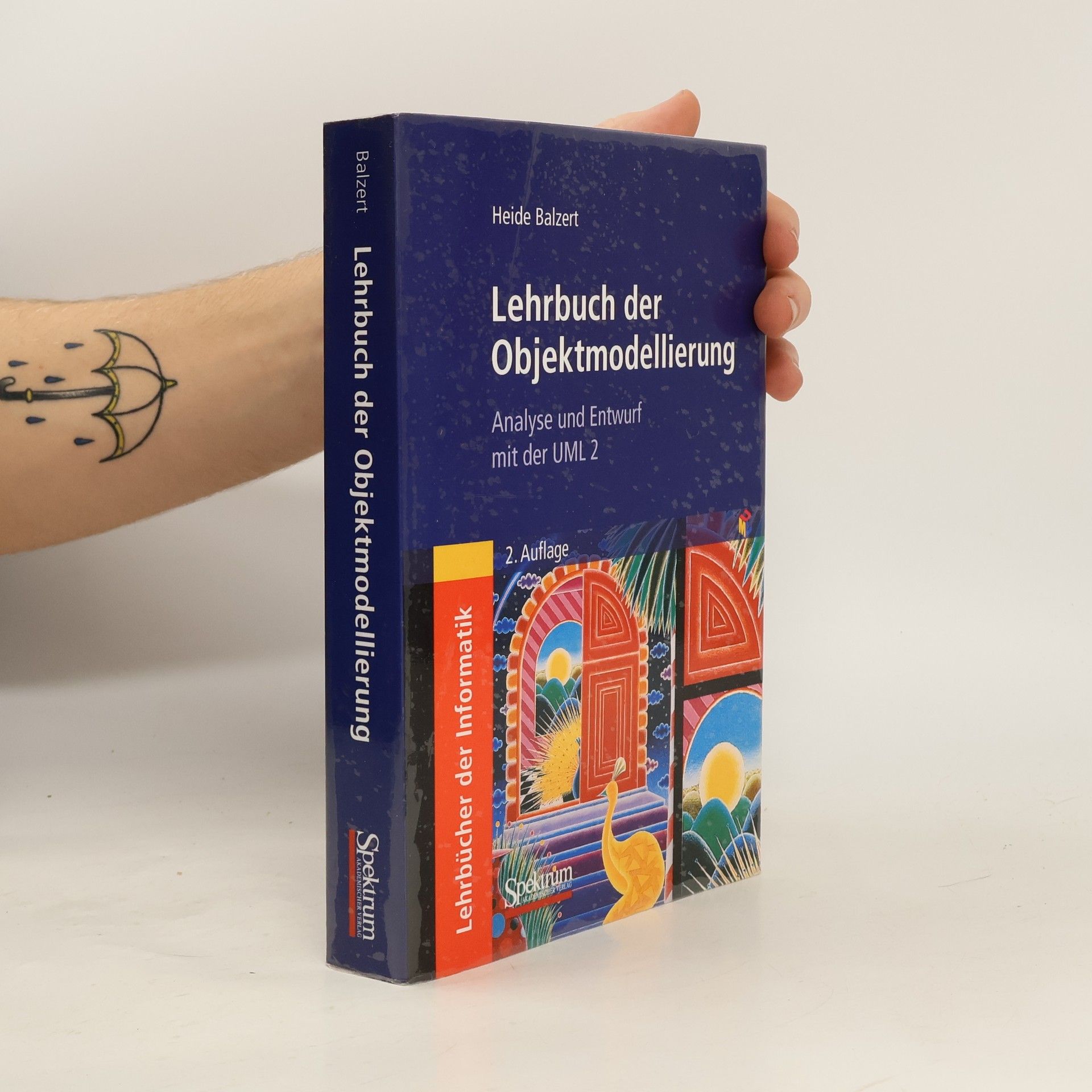 Lehrbuch der Objektmodellierung: Analyse und Entwurf mit der UML2 (2. Auflage)ú