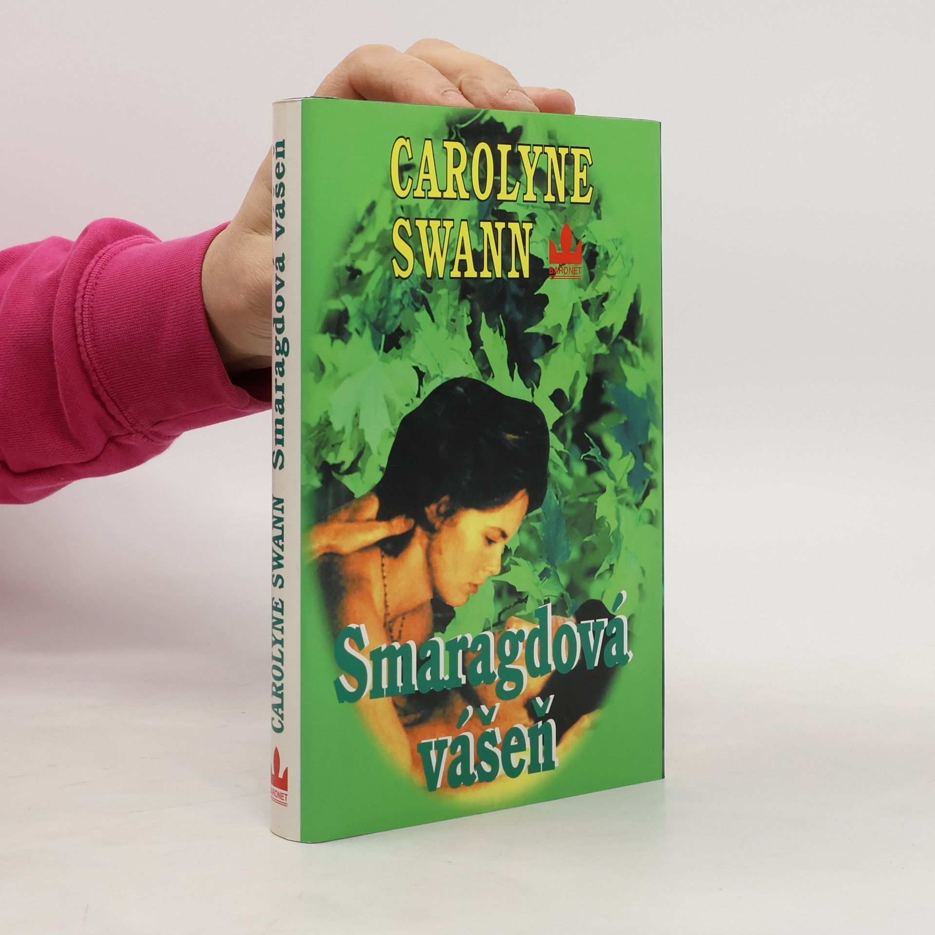 Carolyne Swann Smaragdová vášeň