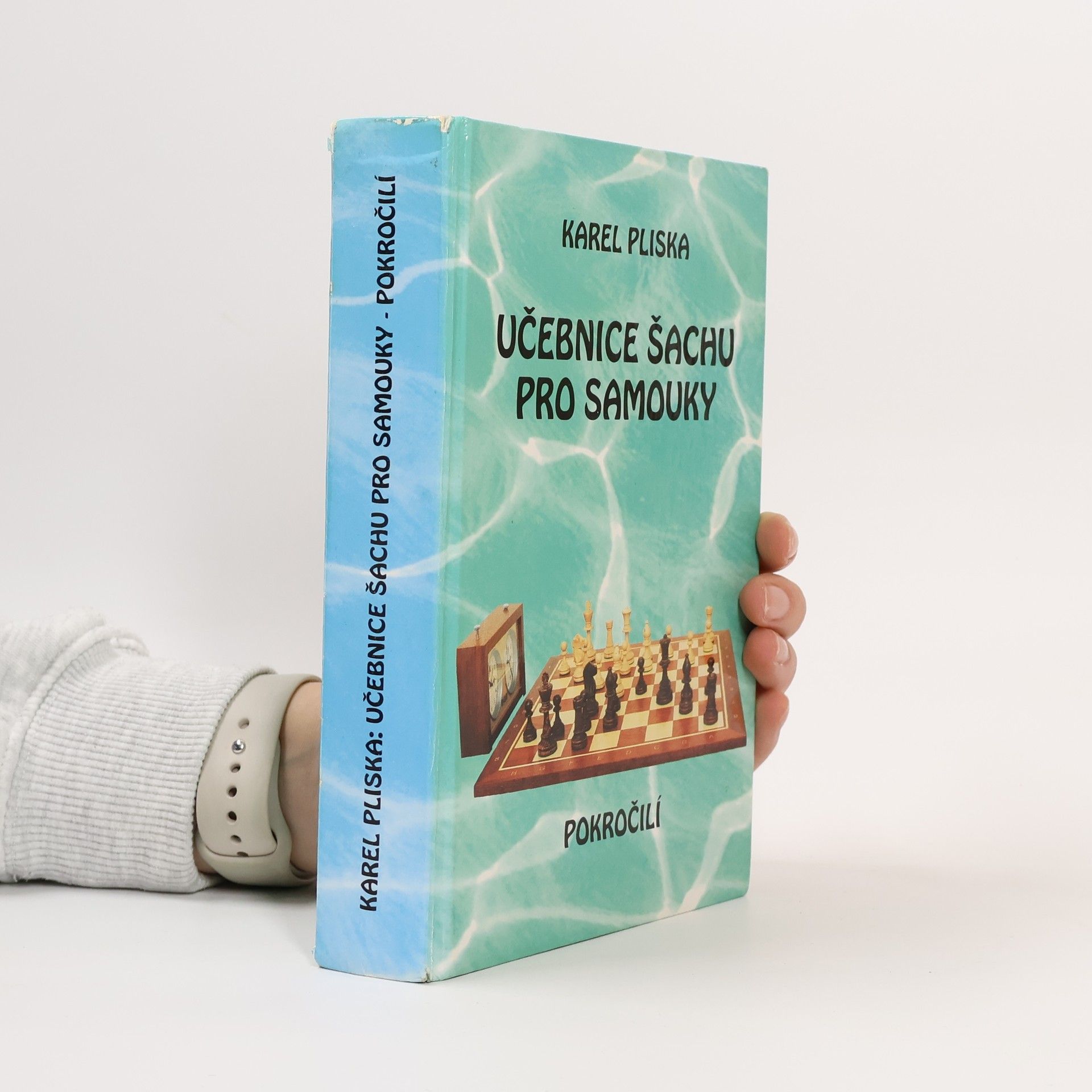 Karel Pliska Učebnice šachu pro samouky: Pokročilí