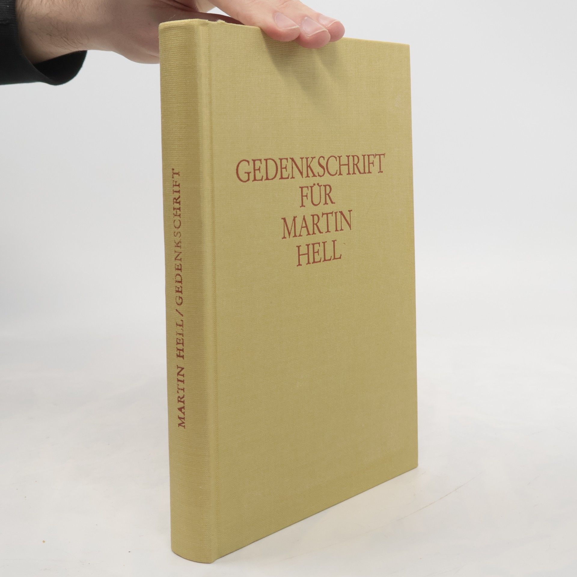 Martin Hell Gedenkschrift für Martin Hell