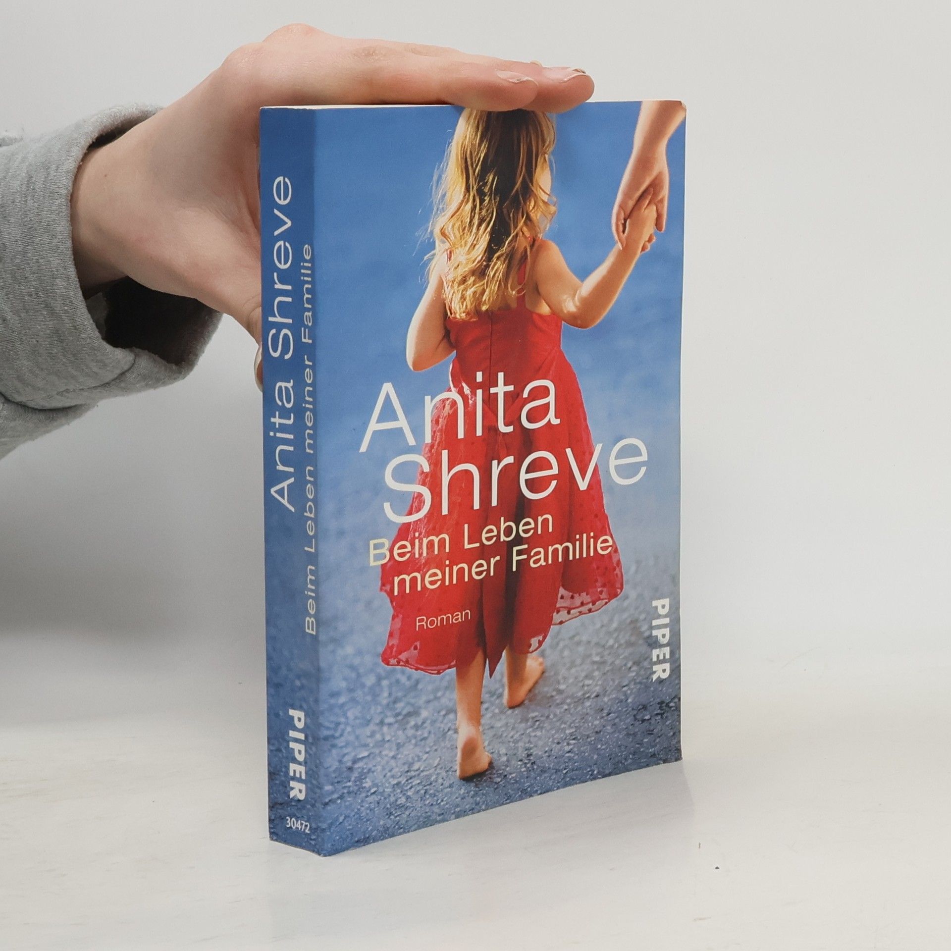 Anita Shreve Beim Leben meiner Familie