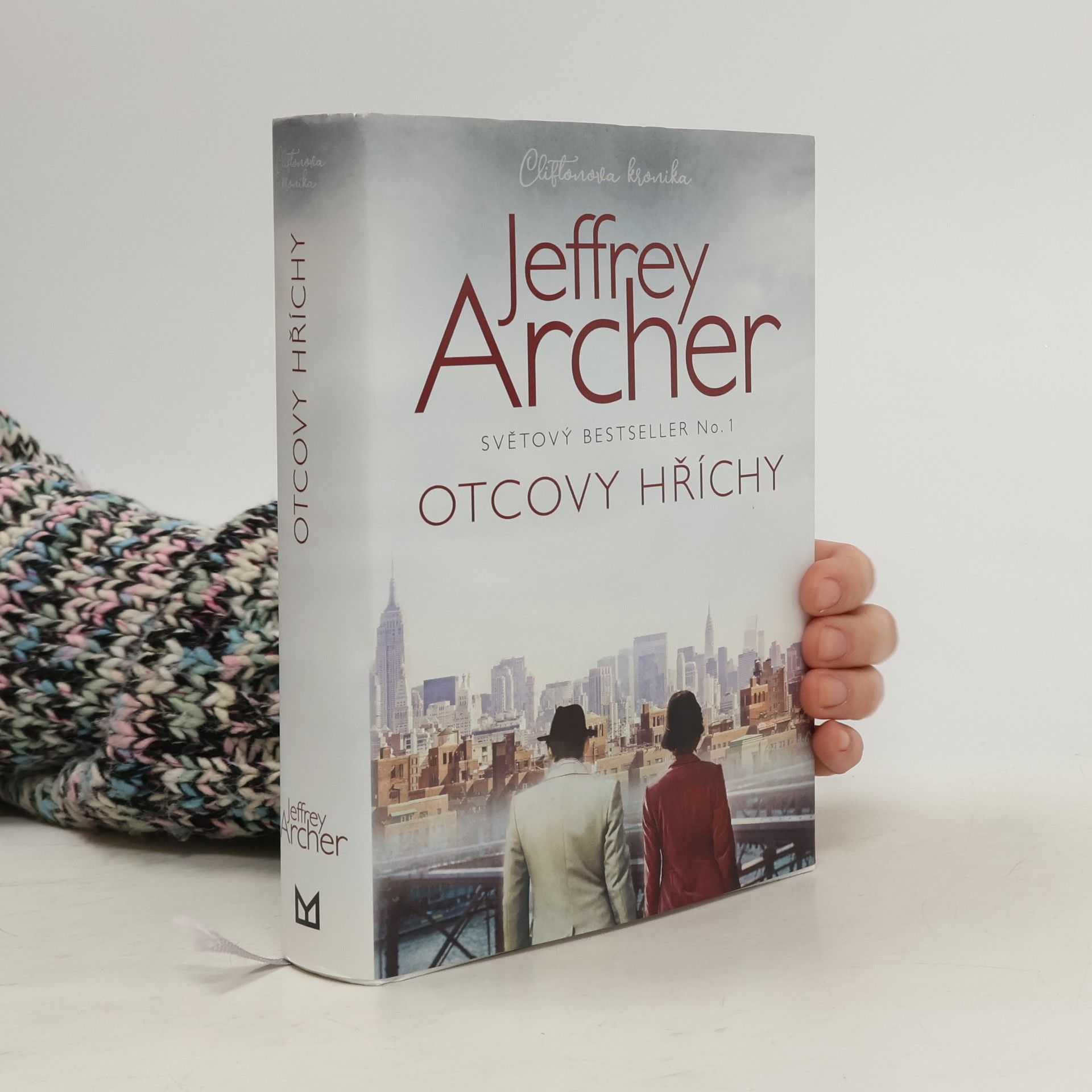 Jeffrey Archer Cliftonova kronika. Otcovy hříchy