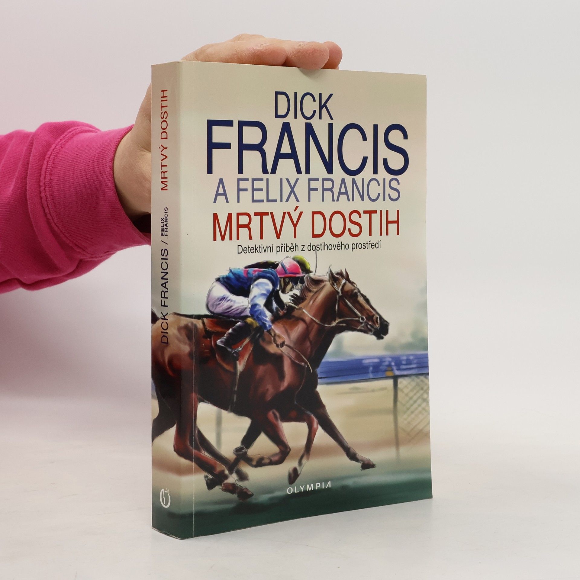 Dick Francis Mrtvý dostih