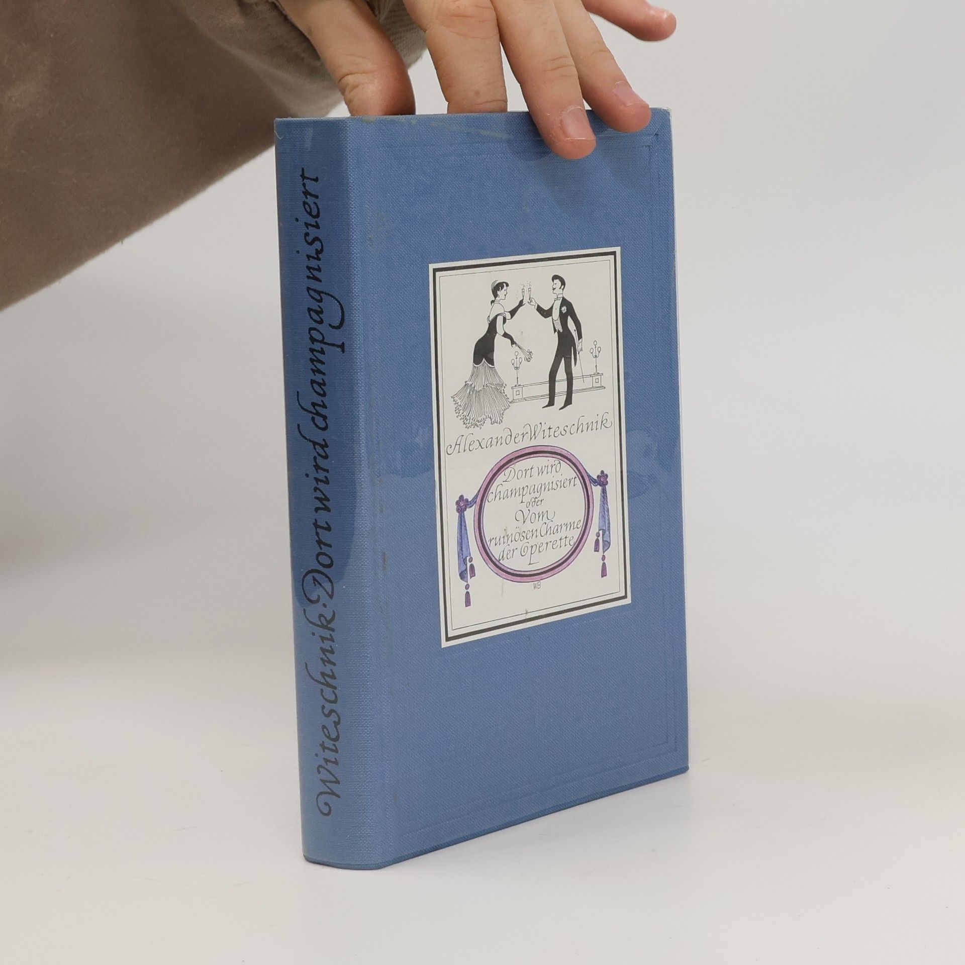 Dort wird champagnisiert oder Vom ruinösen Charme der Operette