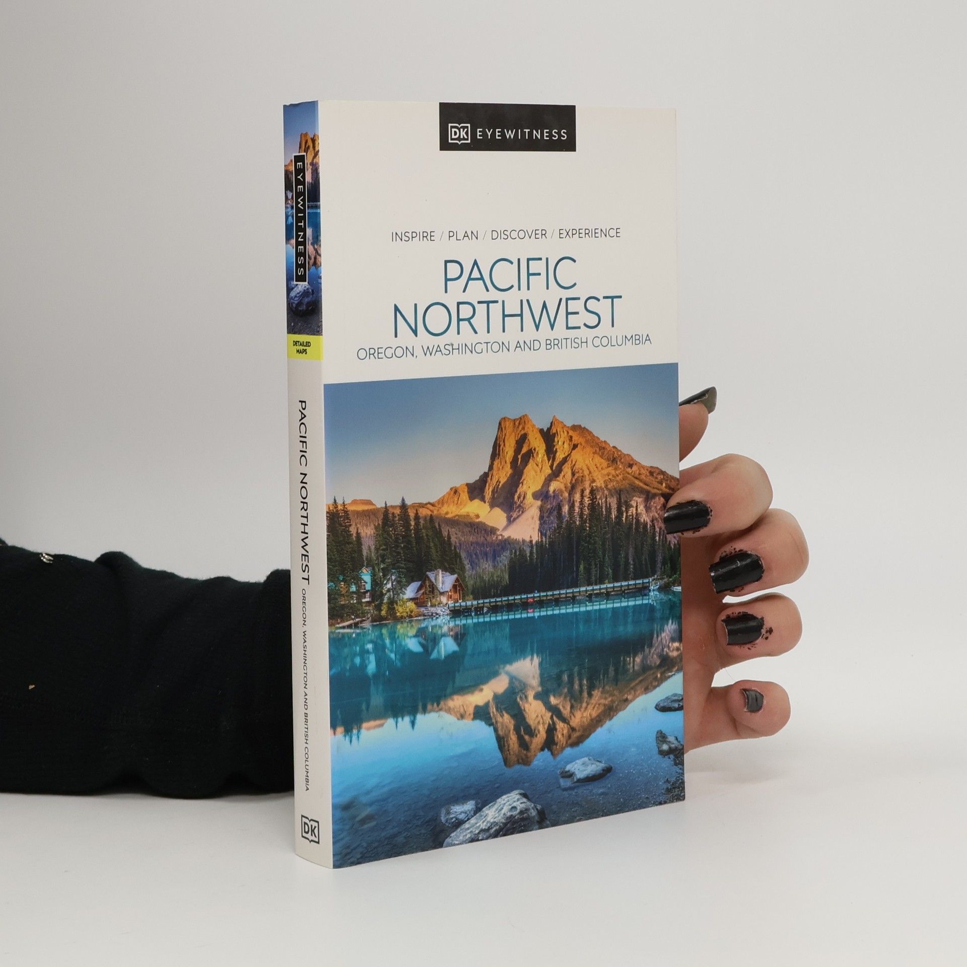DK Eyewitness DK Eyewitness Pacific Northwest