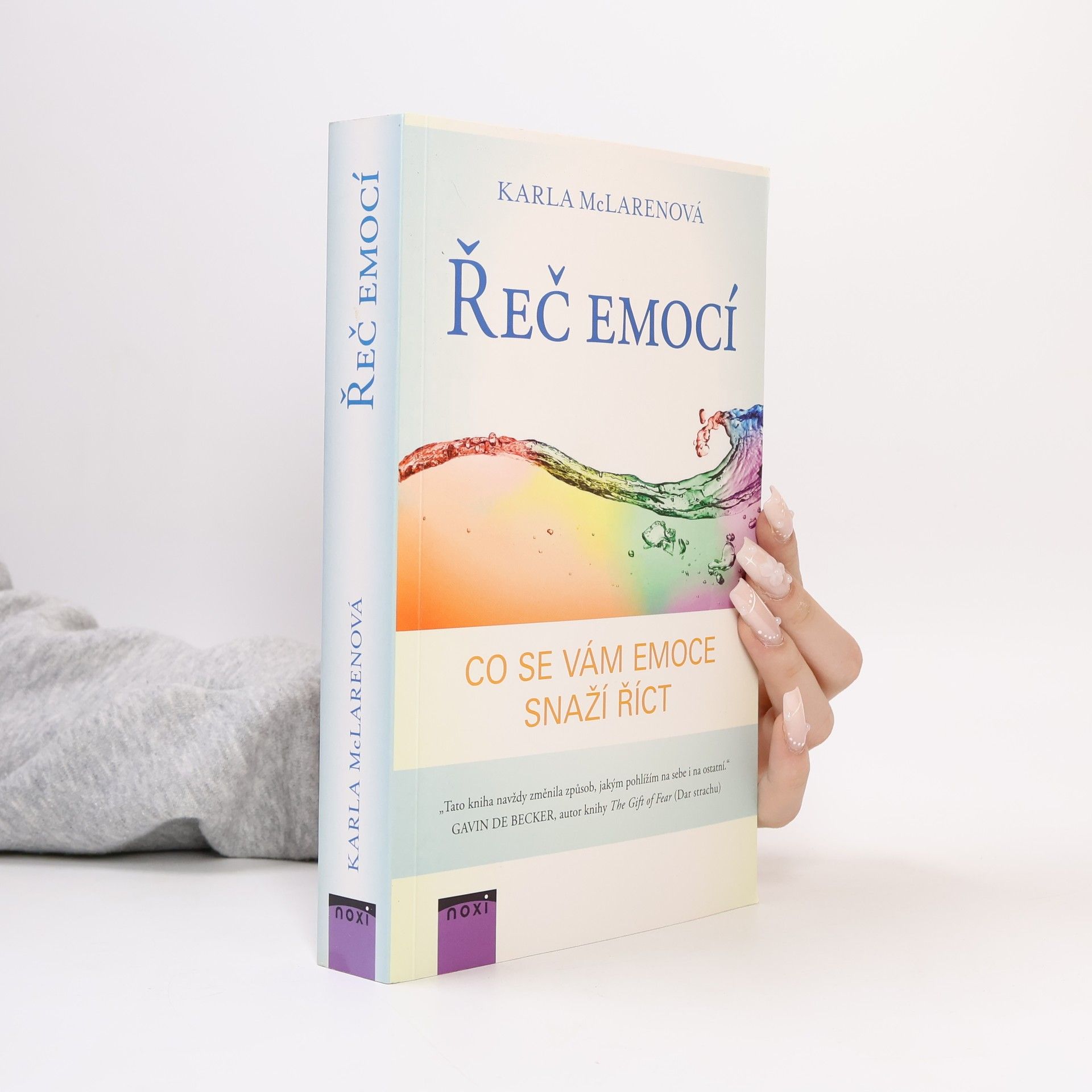 Karla McLaren Řeč emocí. Co se vám emoce snaží říct