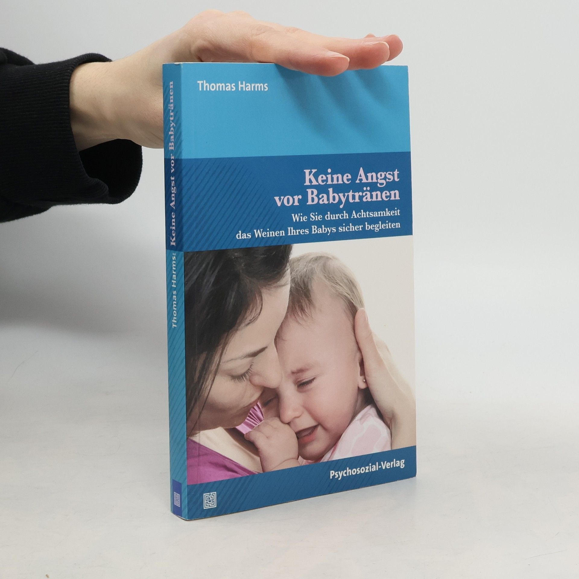 Keine Angst vor Babytränen