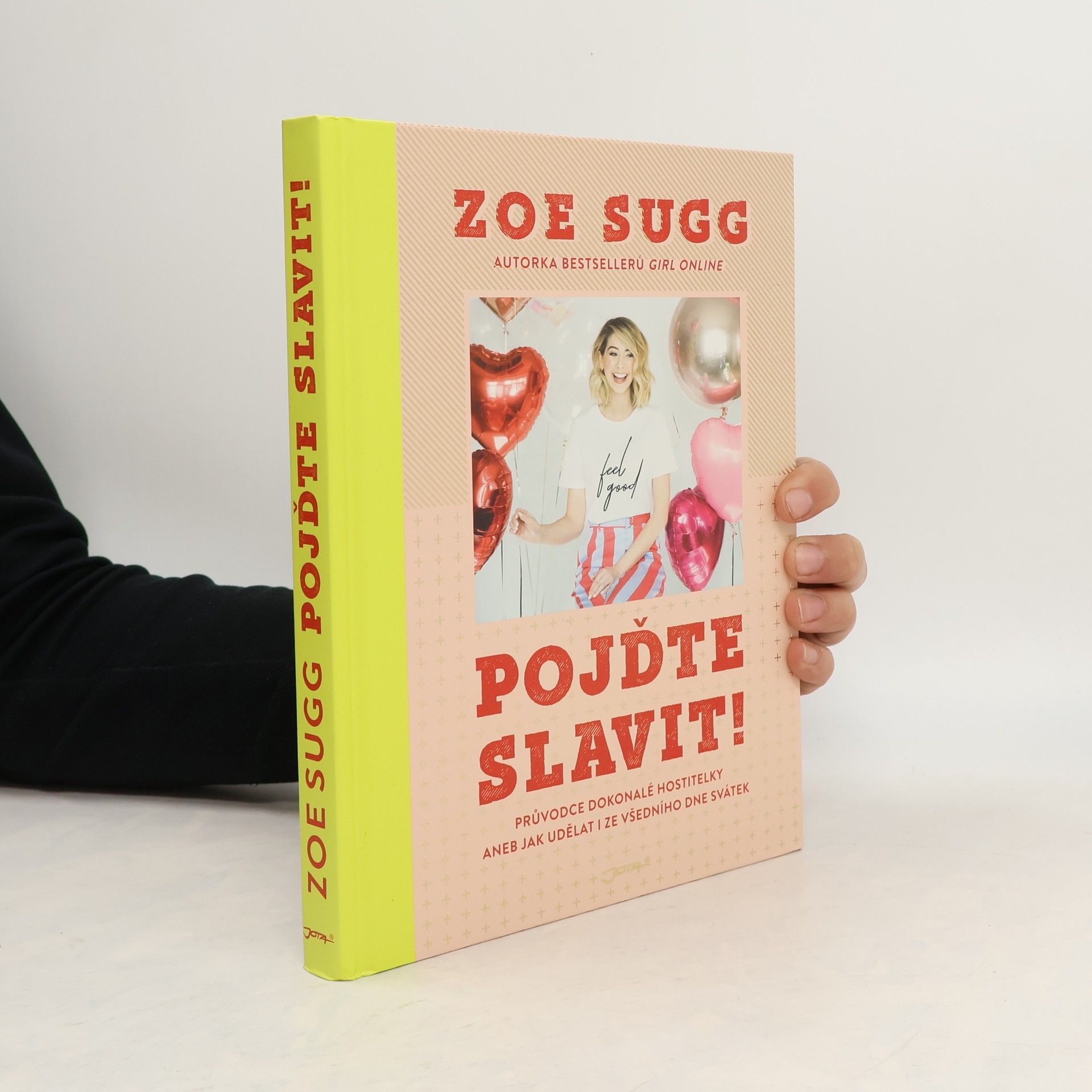 Zoe Sugg Pojďte slavit!