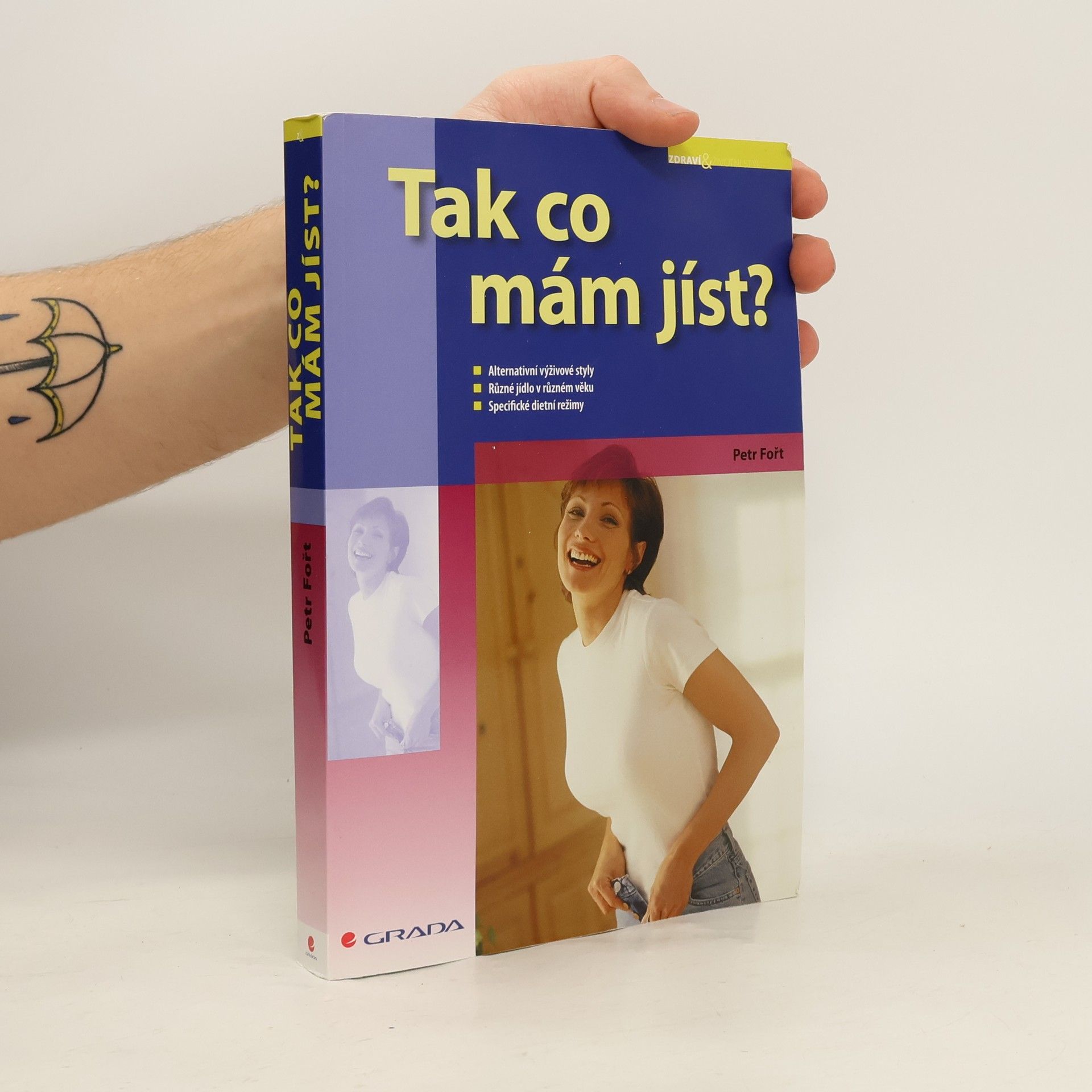 Petr Fořt Tak co mám jíst?