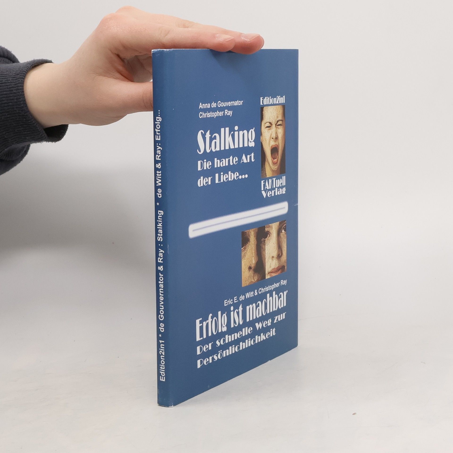 Anna de Gouvernator Stalking. Erfolg ist machbar.