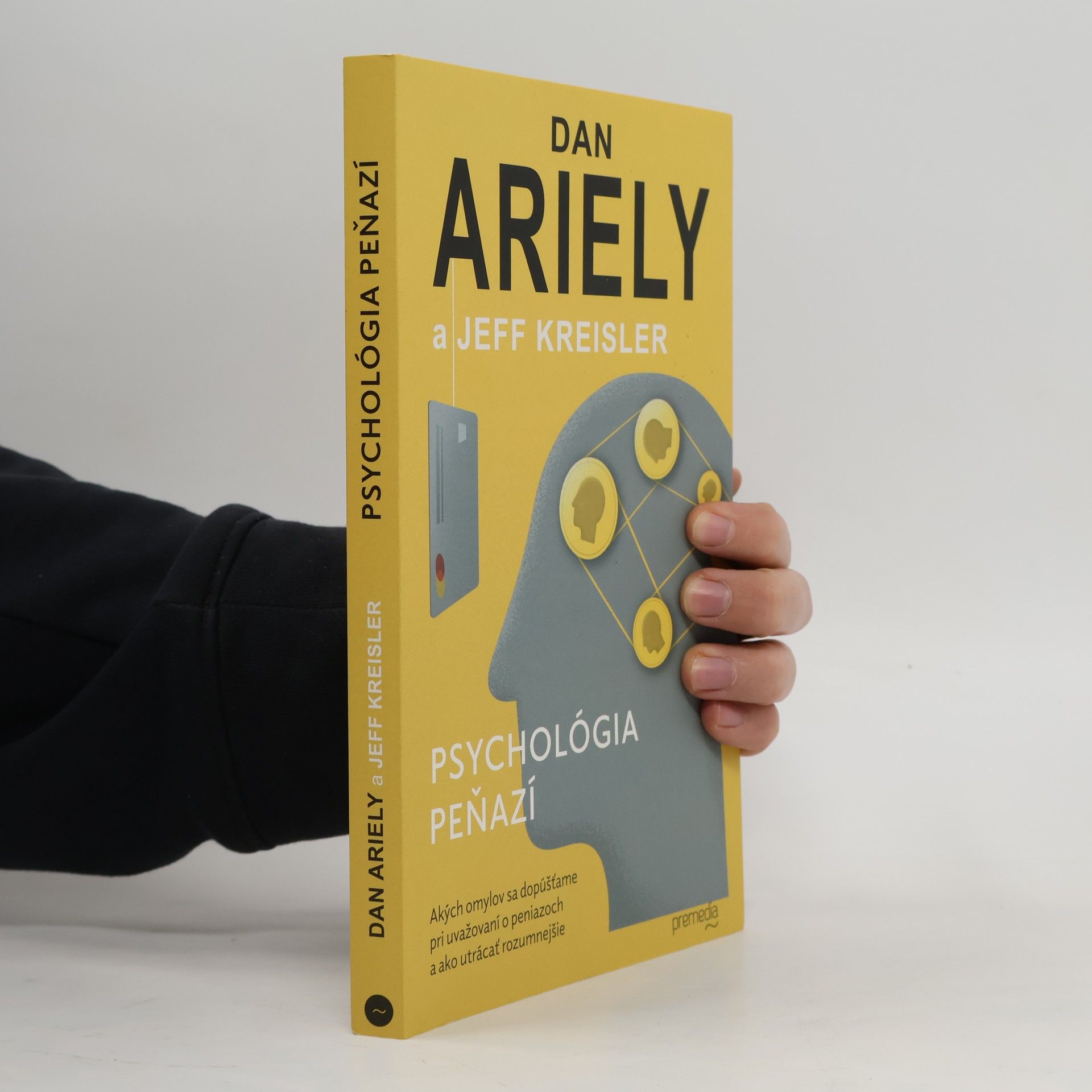 Dan Ariely Psychológia peňazí