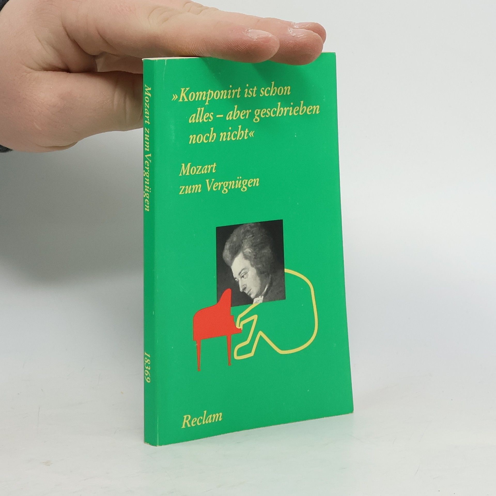 Wolfgang Amadeus Mozart Mozart zum Vergnügen