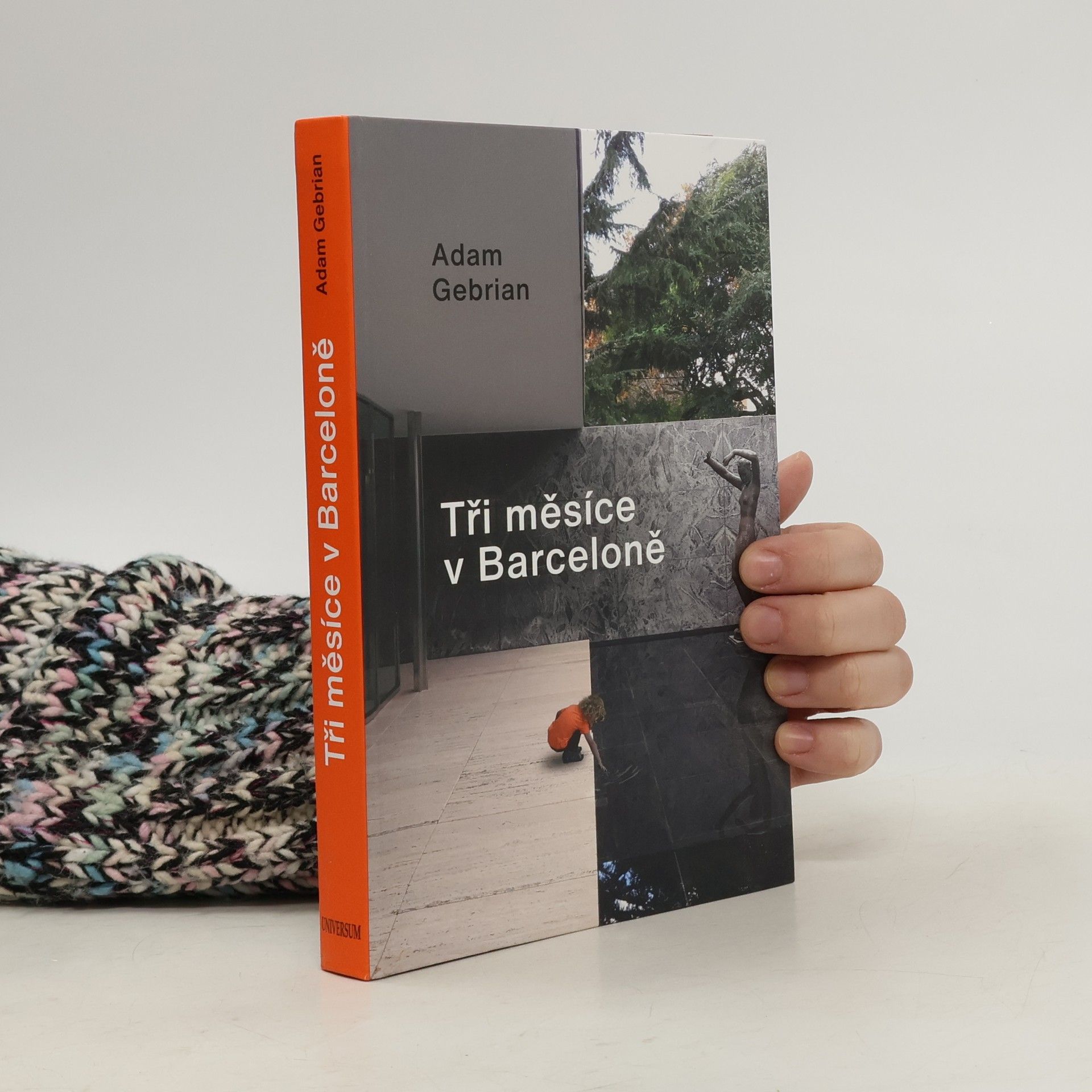 Adam Gebrian Tři měsíce v Barceloně