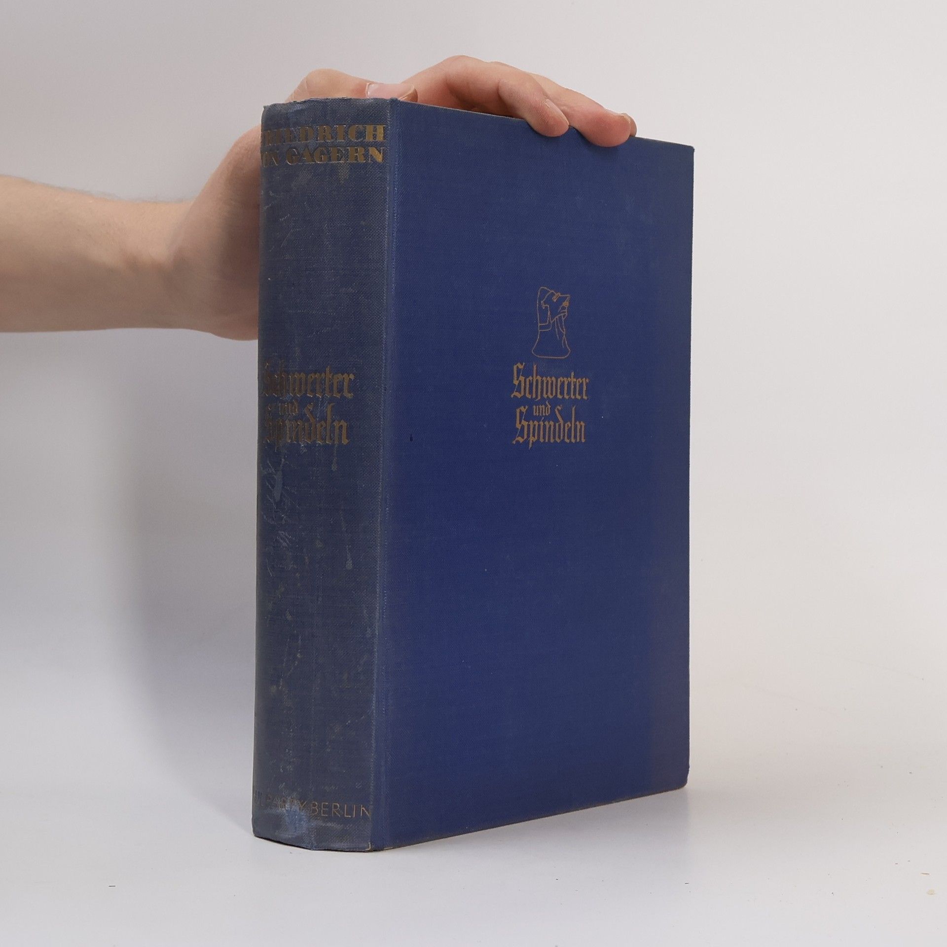 Friedrich von Gagern Schwerter und Spindeln. Ahnen des Abendlandes