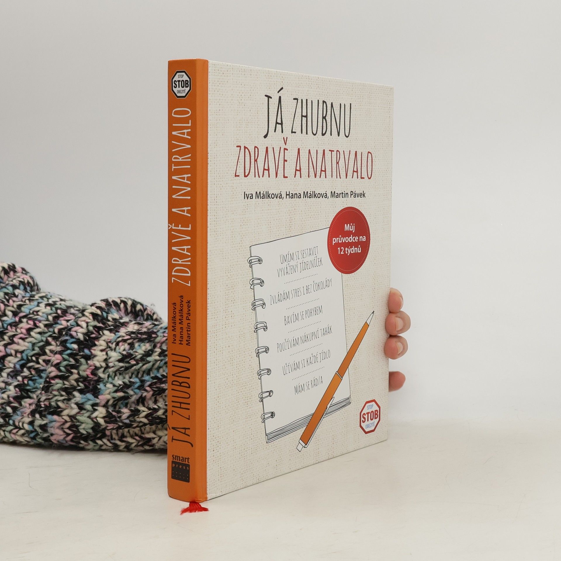 Autores varios Já zhubnu zdravě a natrvalo: Můj průvodce na 12 týdnů