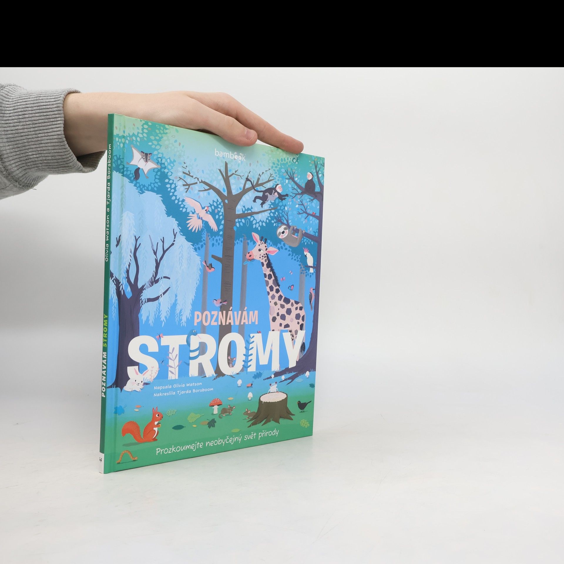 Olivia Watson Poznávám stromy : prozkoumejte neobyčejný svět přírody