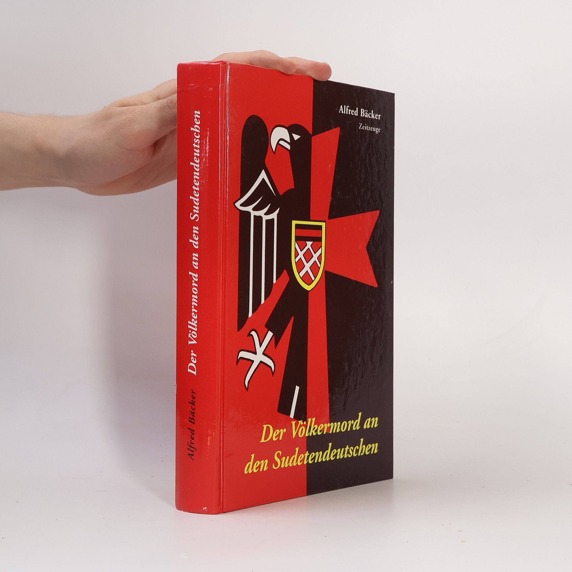 Alfred Bäcker Der Völkermord an den Sudetendeutschen