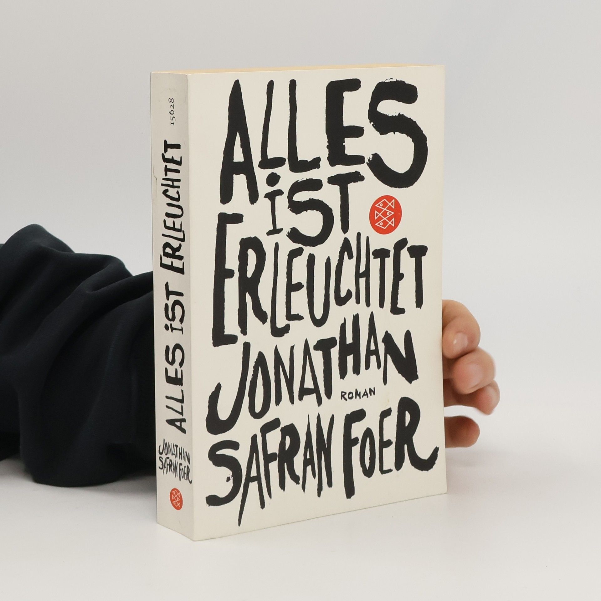 Jonathan Safran Foer Alles ist erleuchtet