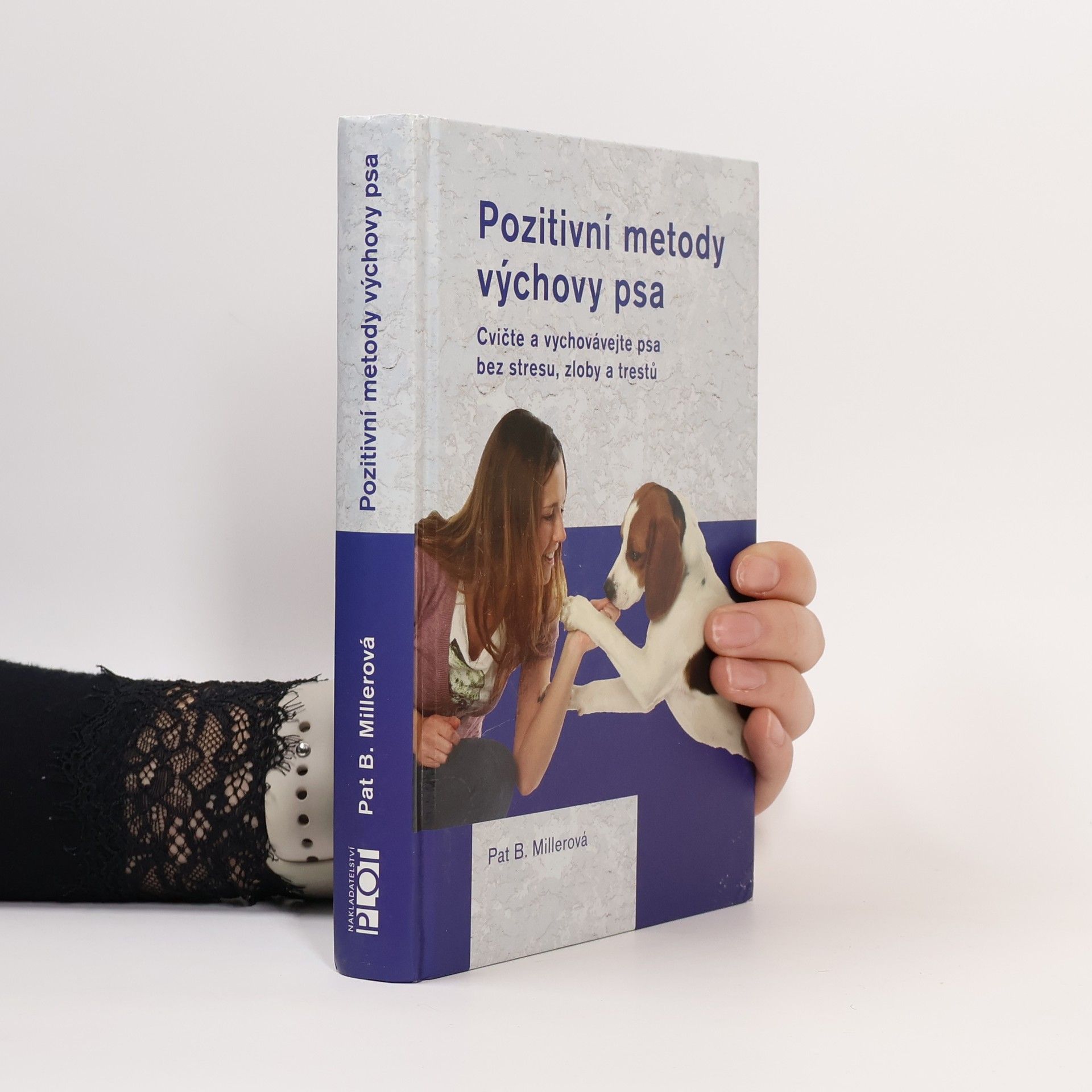 Pat Miller Pozitivní metody výchovy psa