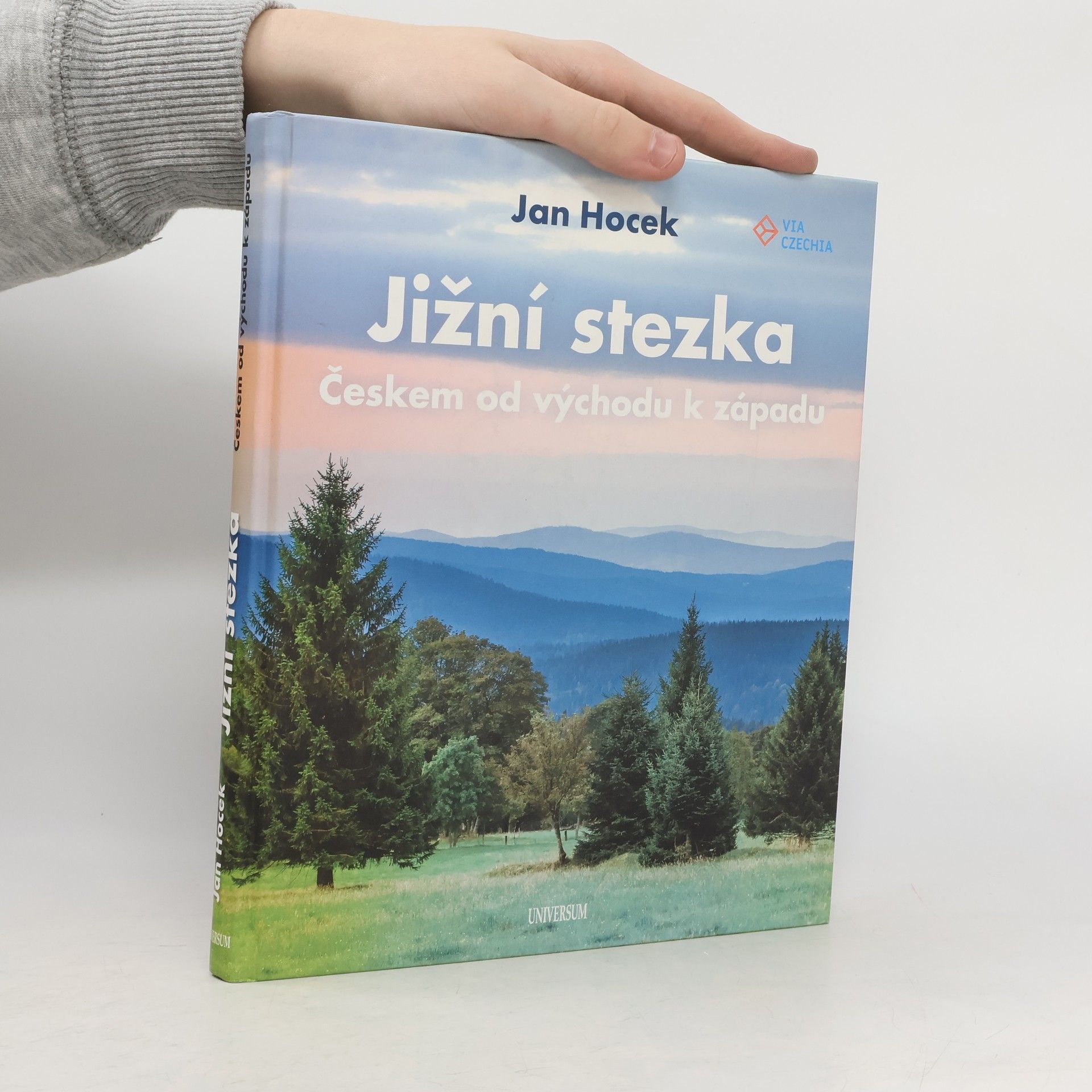 Jan Hocek Jižní stezka Českem od východu k západu