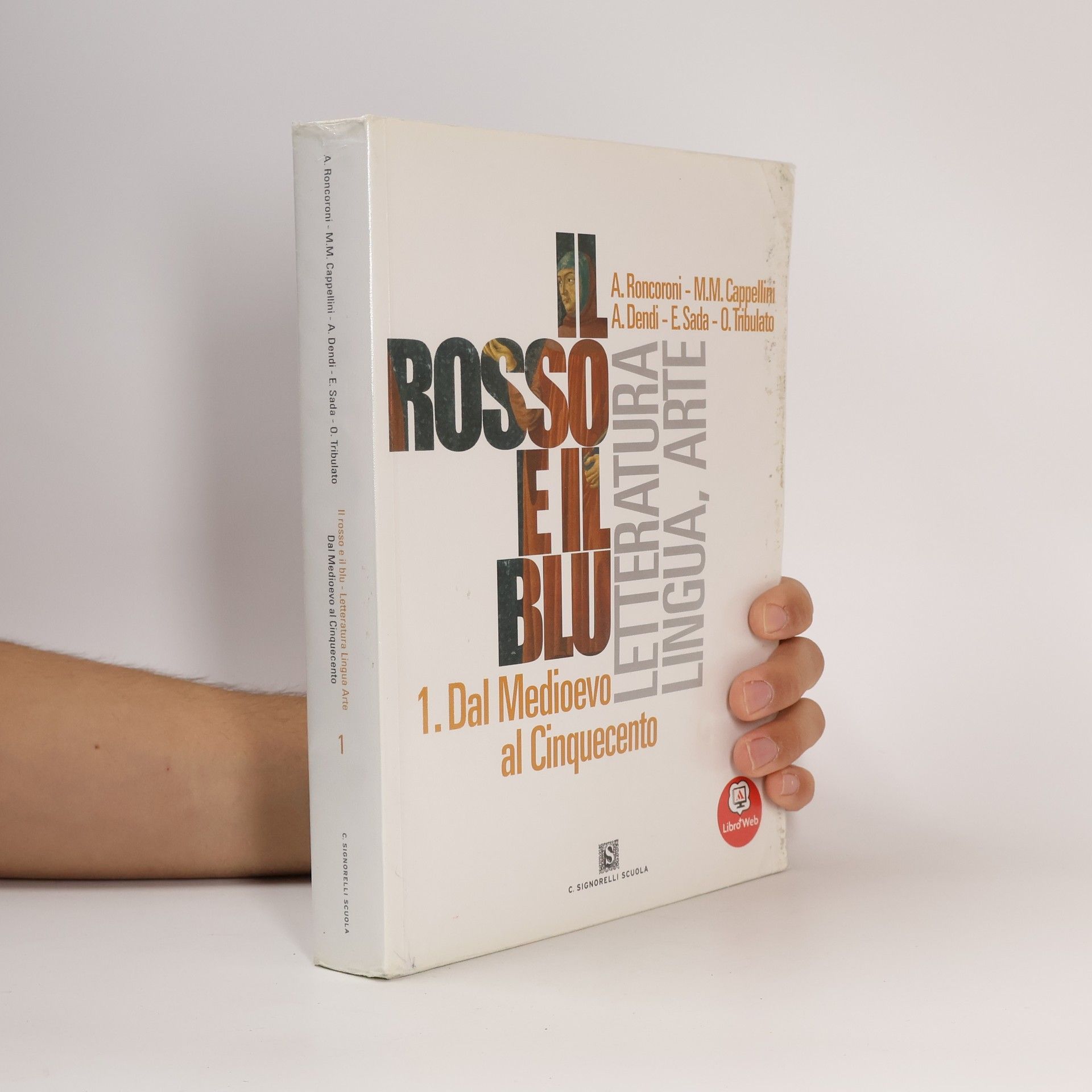 Collectif d'auteurs Il rosso è il blu 1. Dal Medioevo al Cinquecento