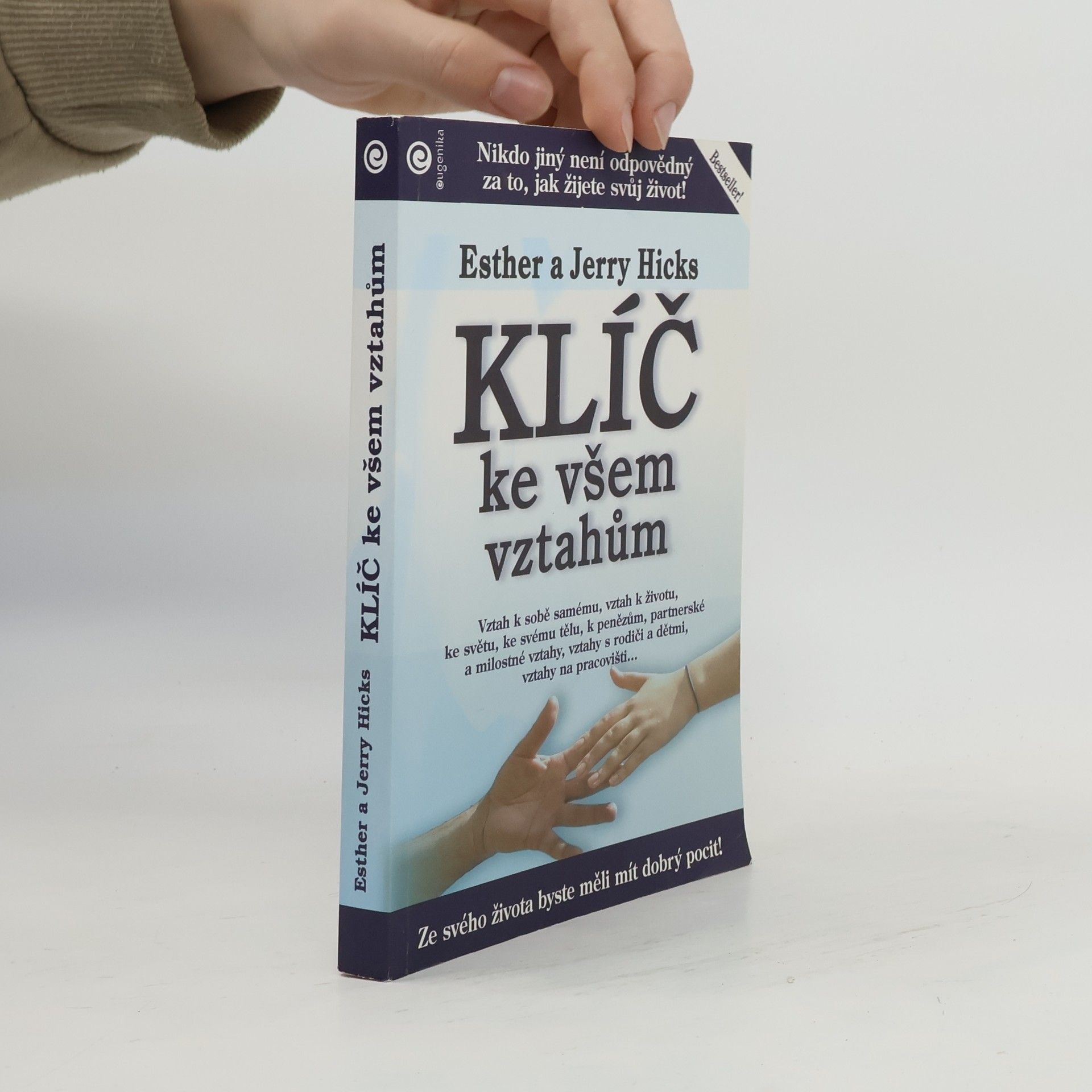 Esther Hicks Klíč ke všem vztahům. Učení Abrahama