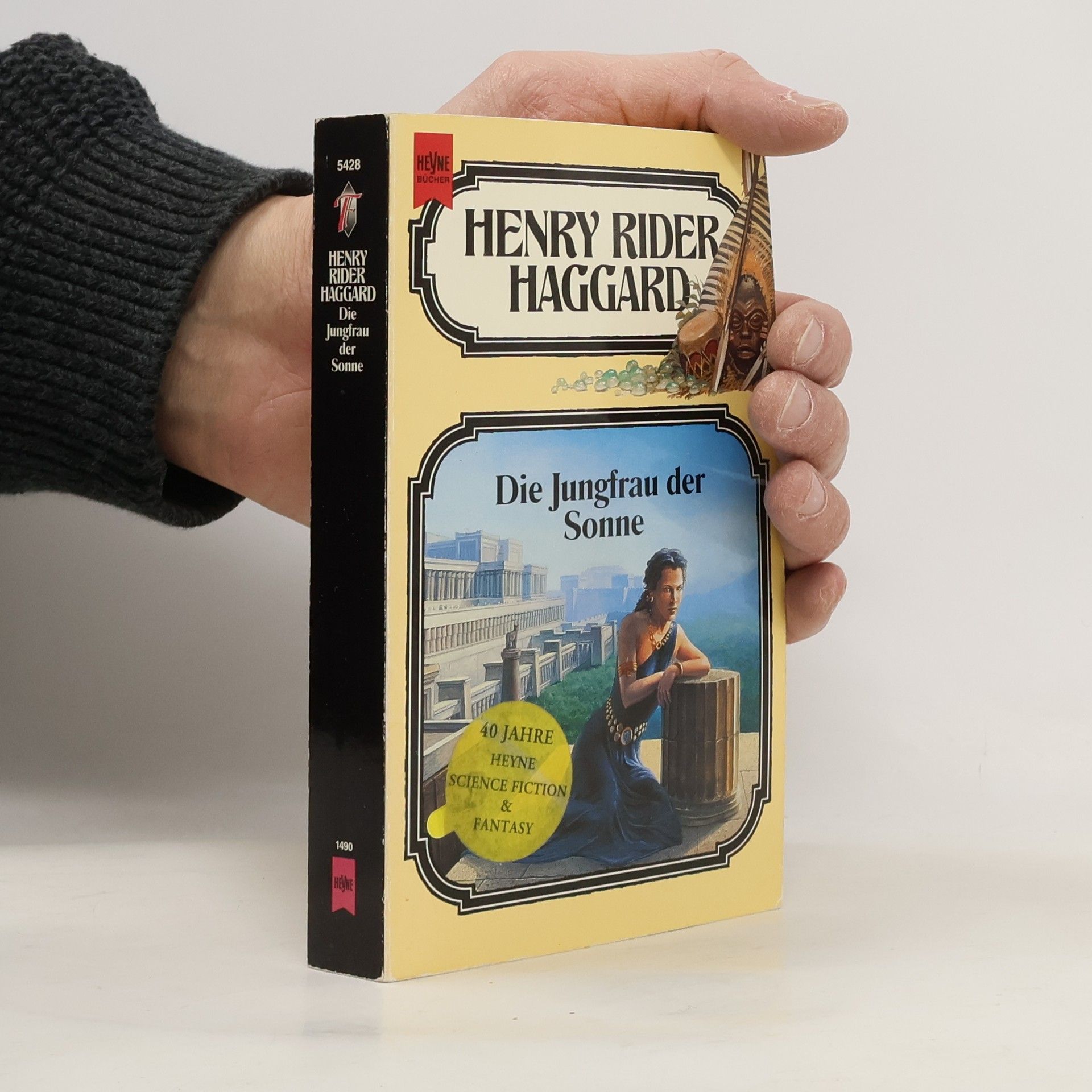 H. Rider Haggard Die Jungfrau der Sonne. 28. Band der Haggard- Ausgabe.