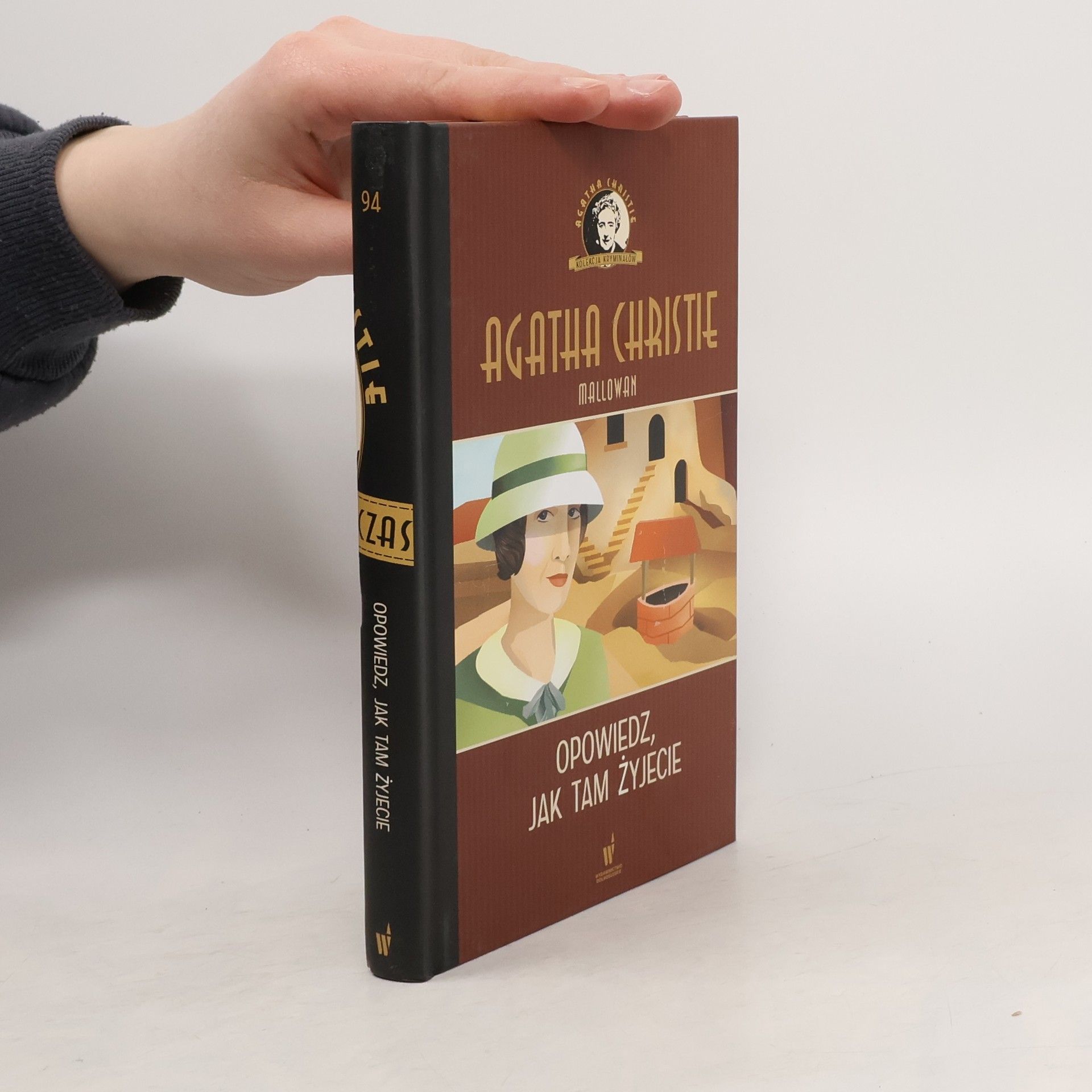 Agatha Christie Opowiedz, jak tam żyjecie