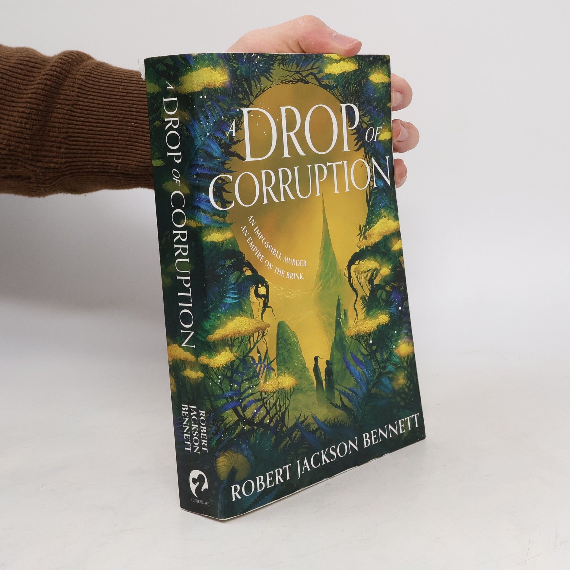 Robert Jackson Bennett A Drop of Corruption