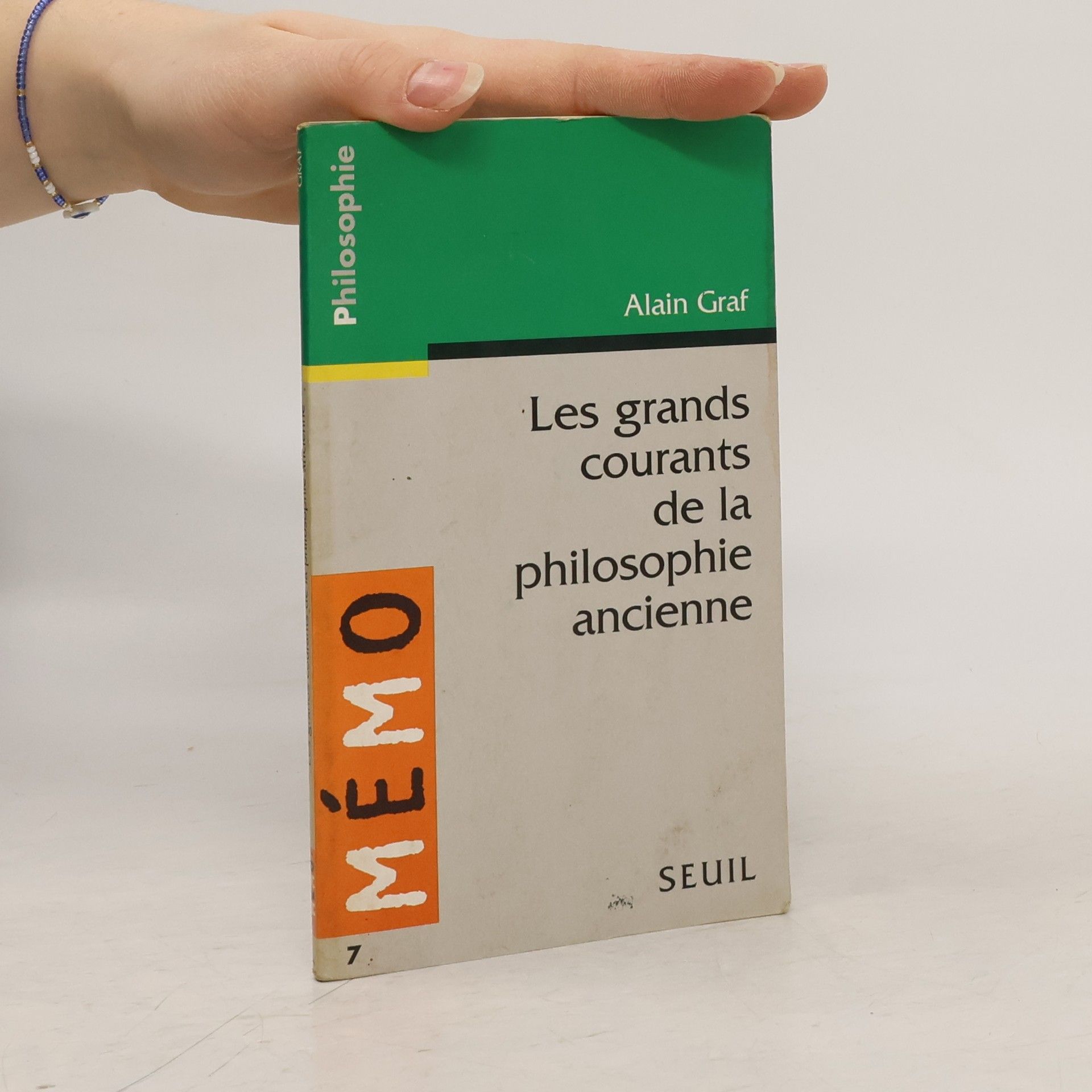 Alain Graf Mémo - 7: Les grands courants de la philosophie ancienne