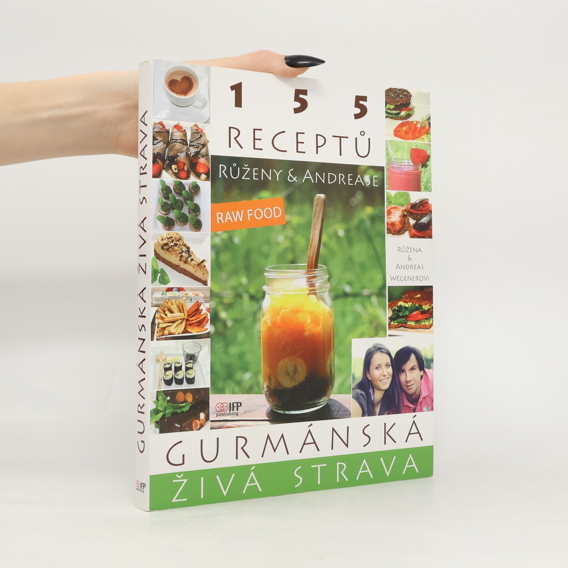Růžena Wegener Gurmánská živá strava