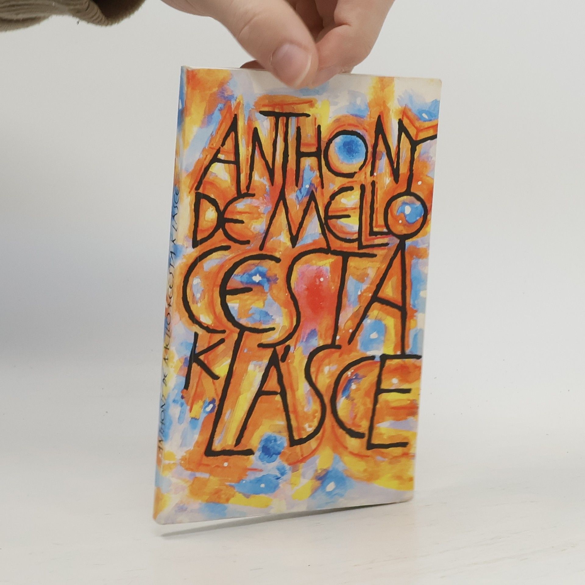 Anthony de Mello Cesta k lásce