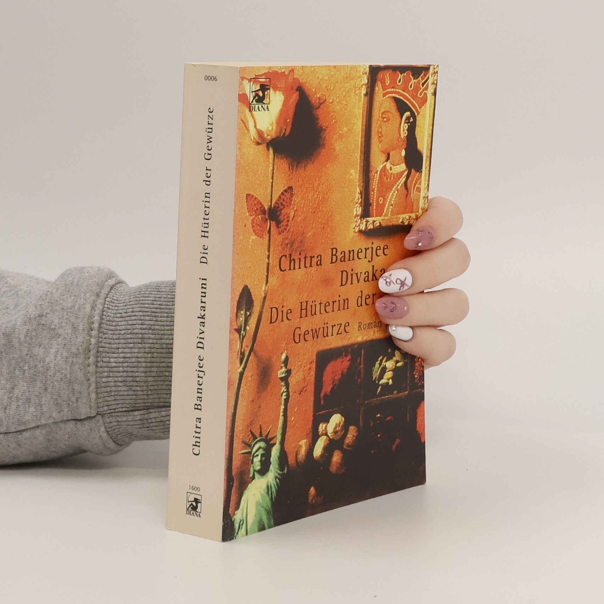 Chitra Banerjee Divakaruni Die Hüterin der Gewürze