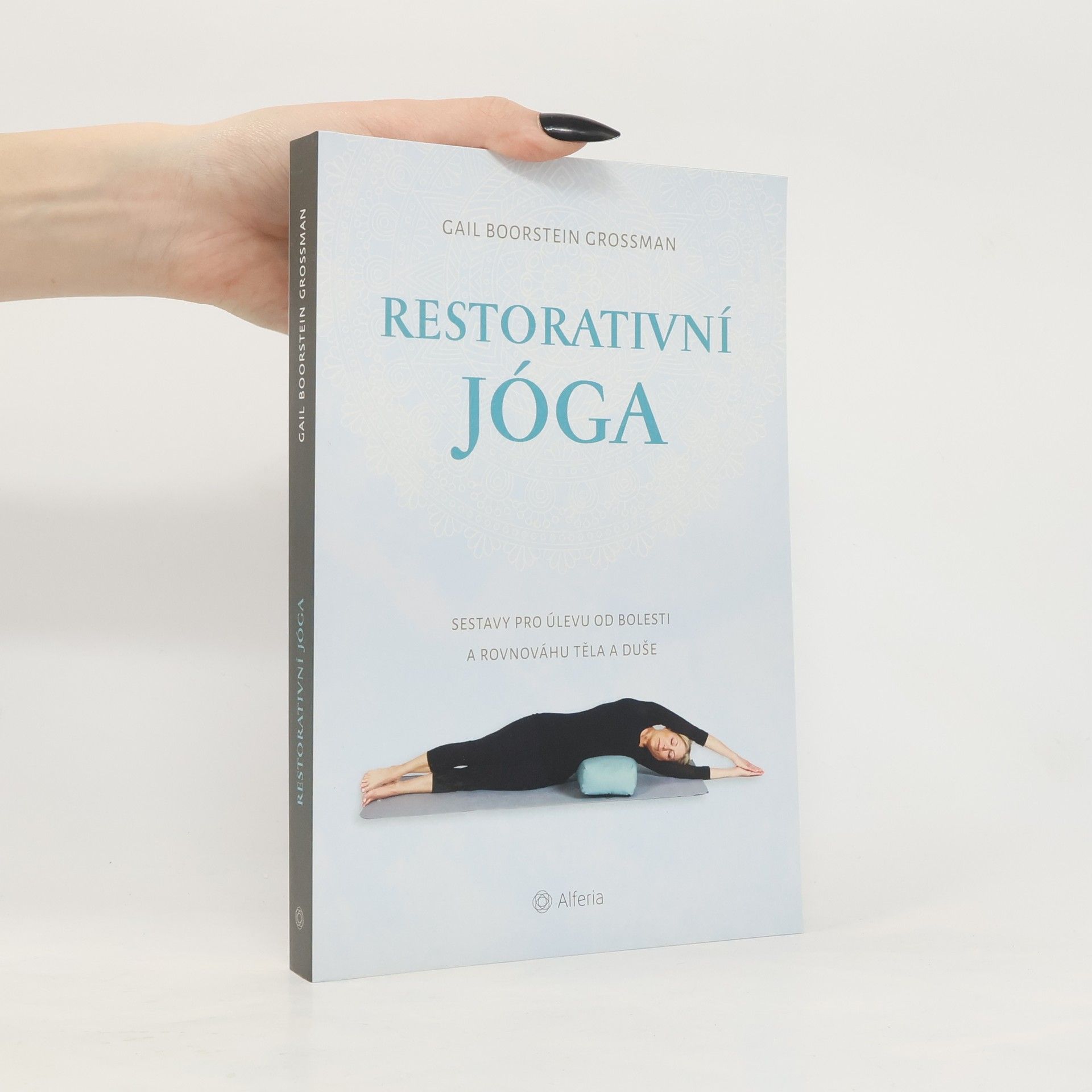 Gail Boorstein Grossman Restorativní jóga