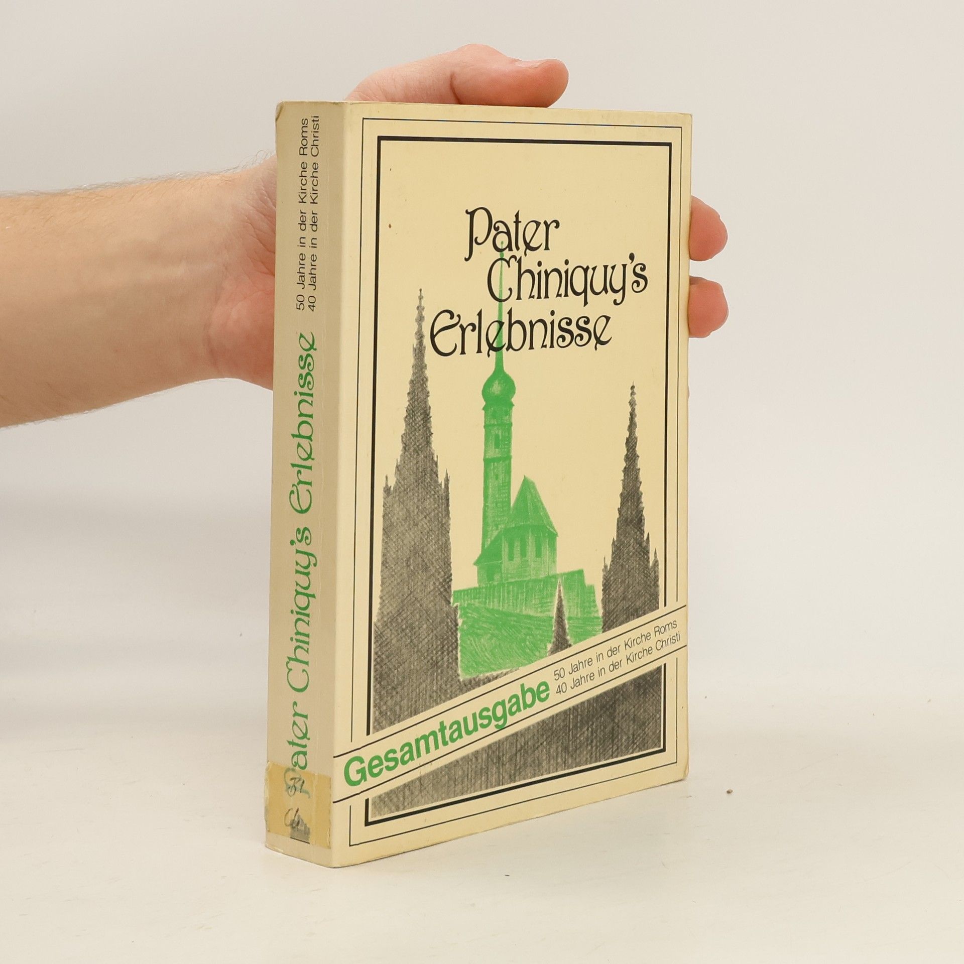 Pater Chiniquy's Erlebnisse