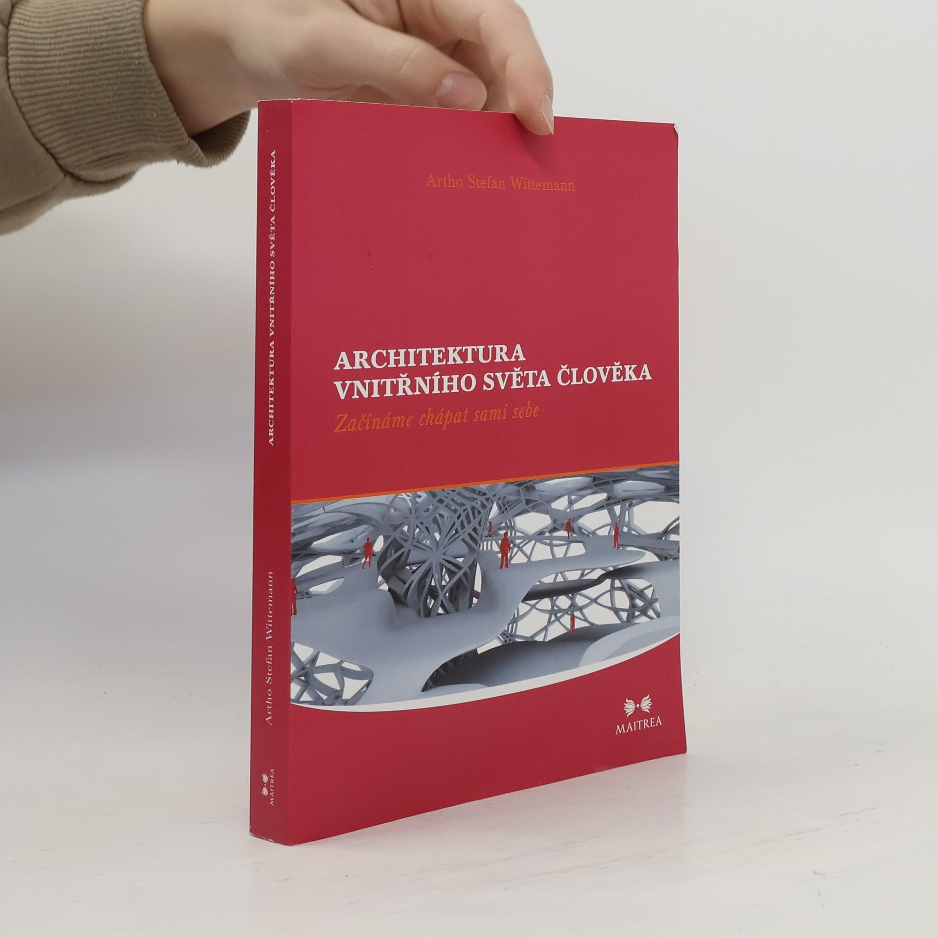Architektura vnitřního světa člověka: Začínáme chápat sami sebe