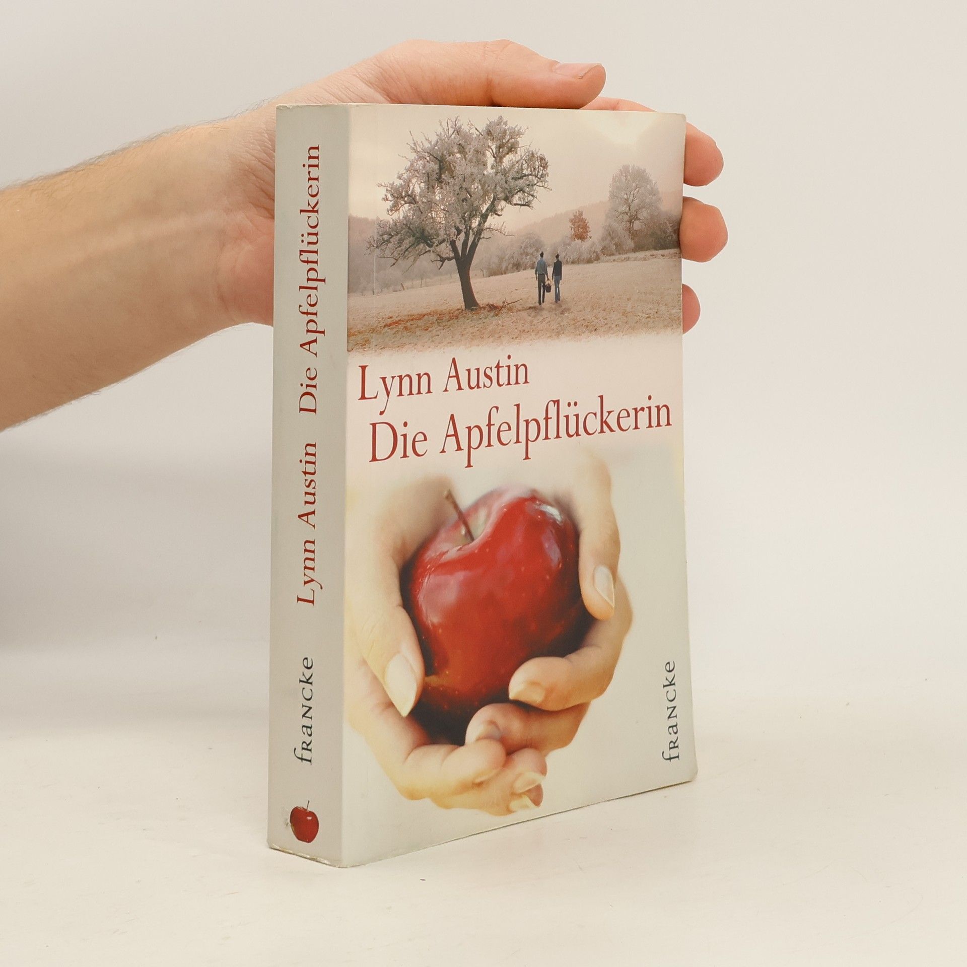 Lynn Austin Die Apfelpflückerin