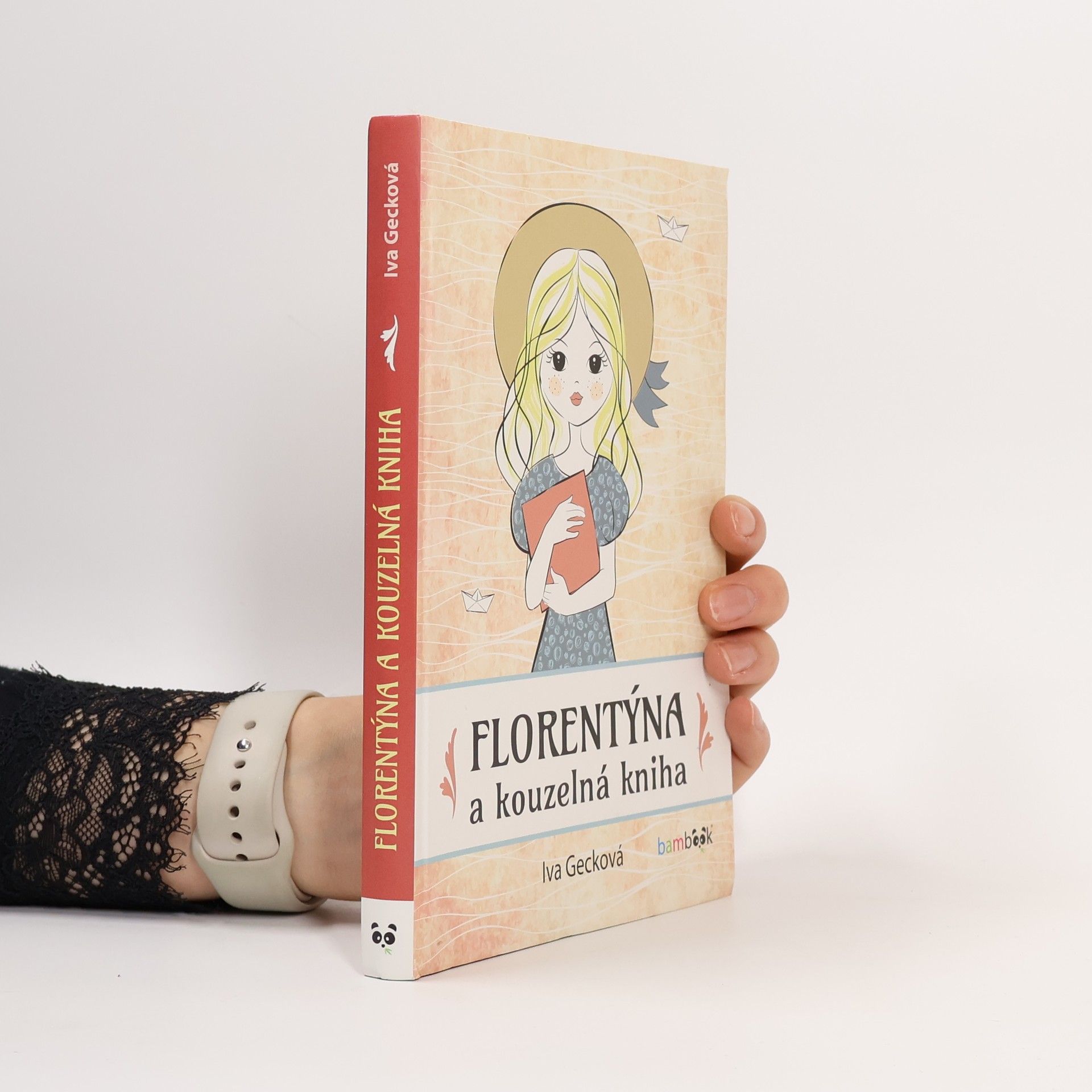 Iva Gecková Florentýna a kouzelná kniha