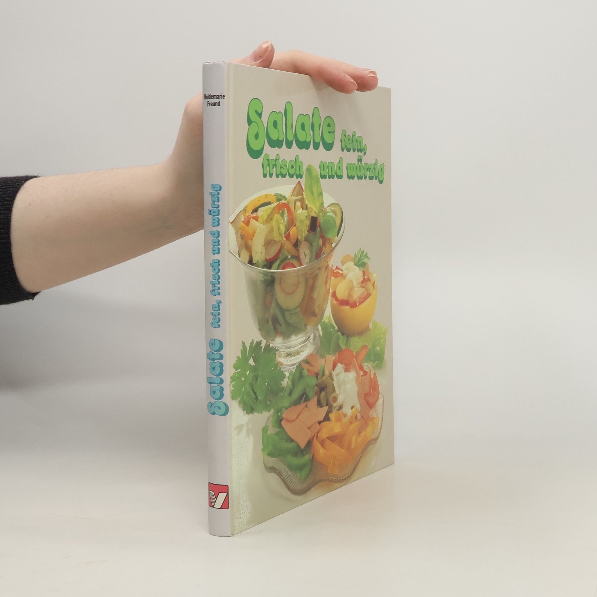 Autorenkollektiv Salate fein, frisch und würzig