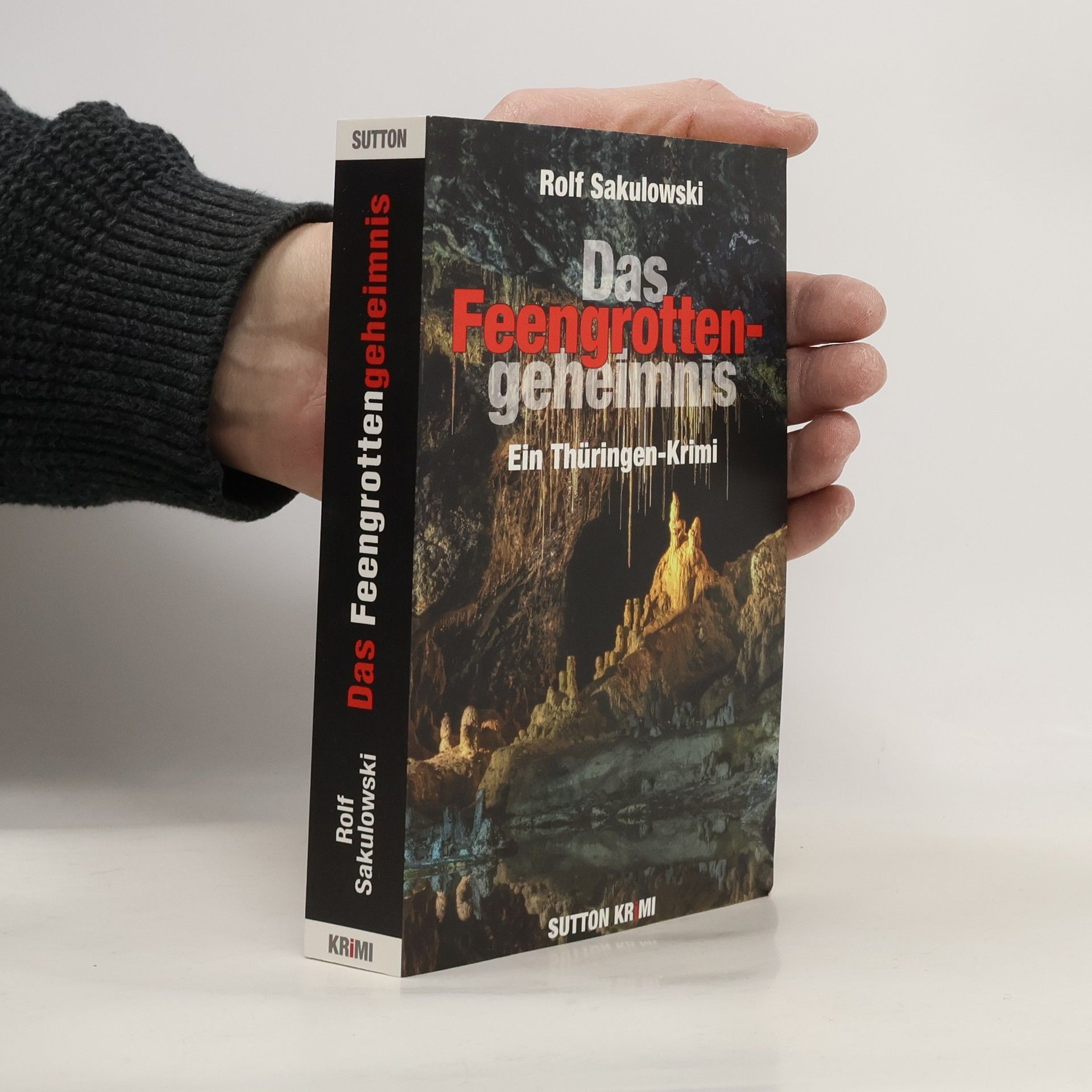 Rolf Sakulowski Das Feengrottengeheimnis