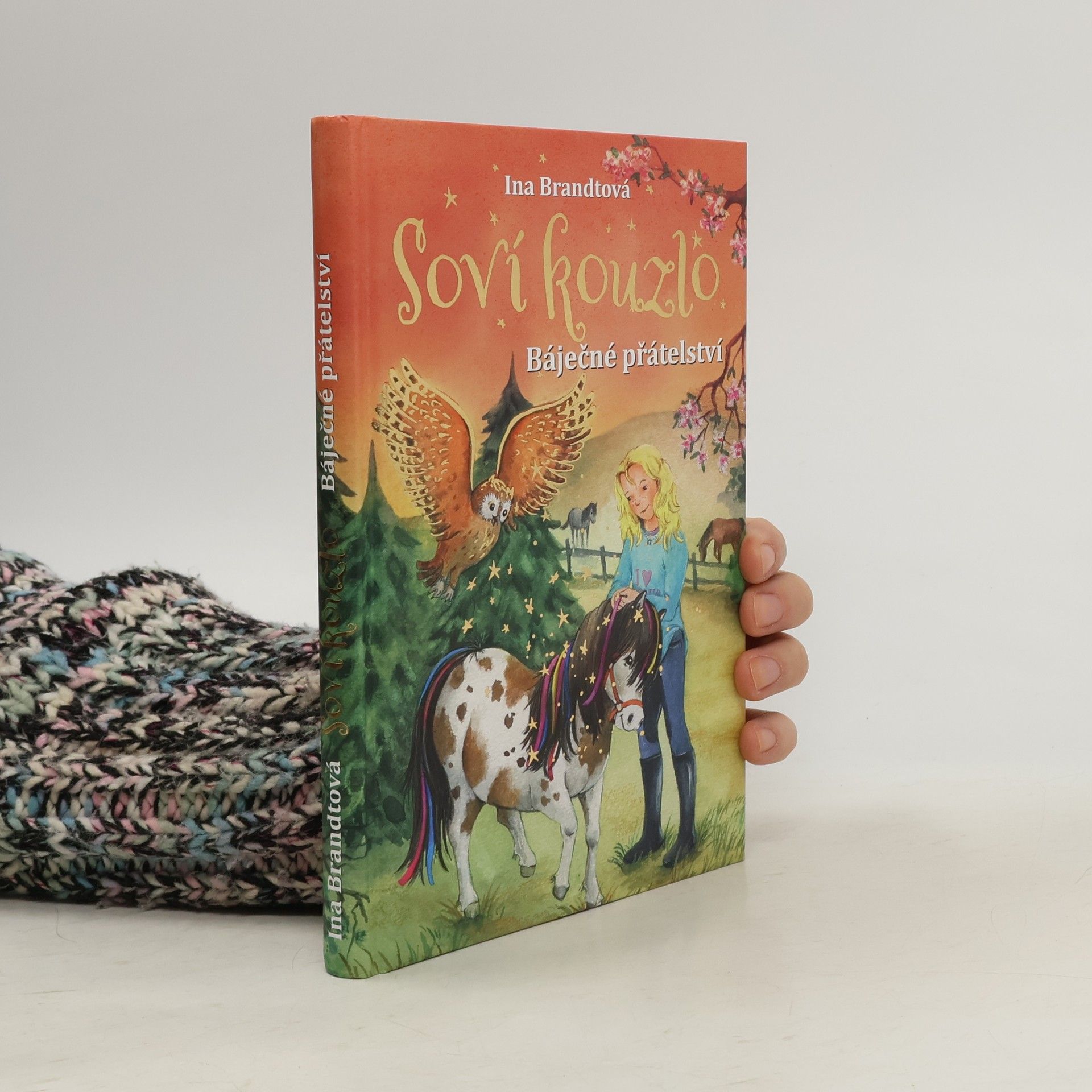 Ina Brandt Soví kouzlo. Báječné přátelství