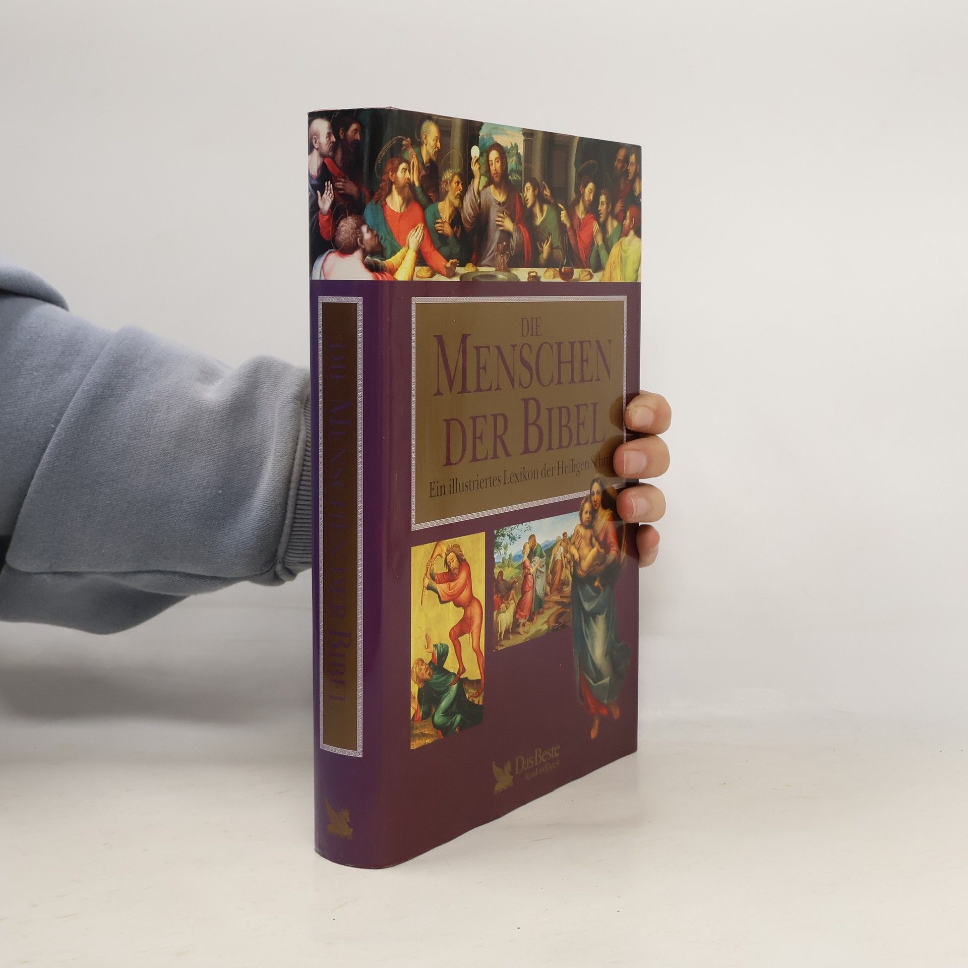 Die Menschen der Bibel. Ein illustriertes Lexikon der Heiligen Schrift