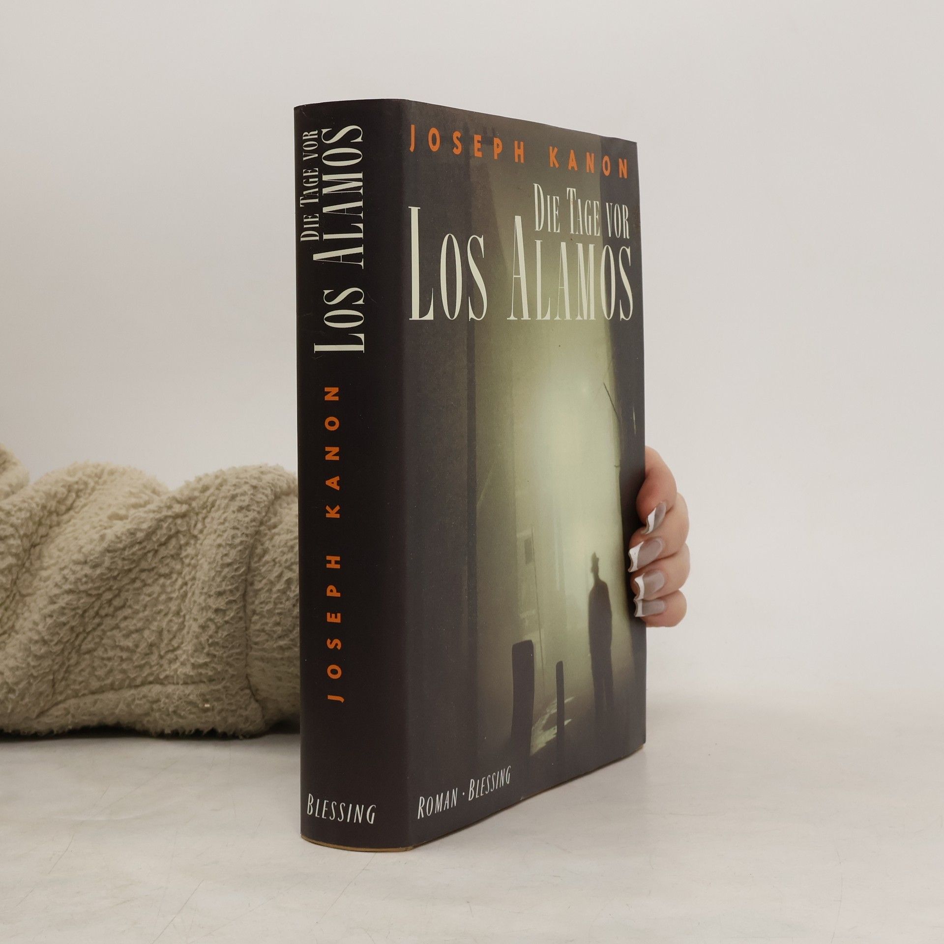 Joseph Kanon Die Tage vor Los Alamos